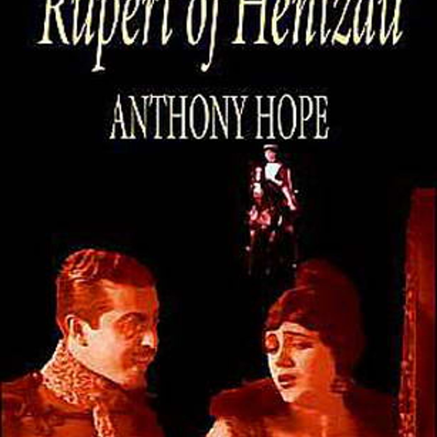 Rupert of Hentzau by Anthony Hope episode artwork