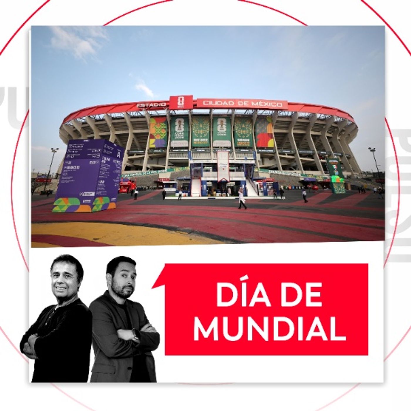“Día de Mundial”  El Pulso del Fútbol, 11 de junio del 2026