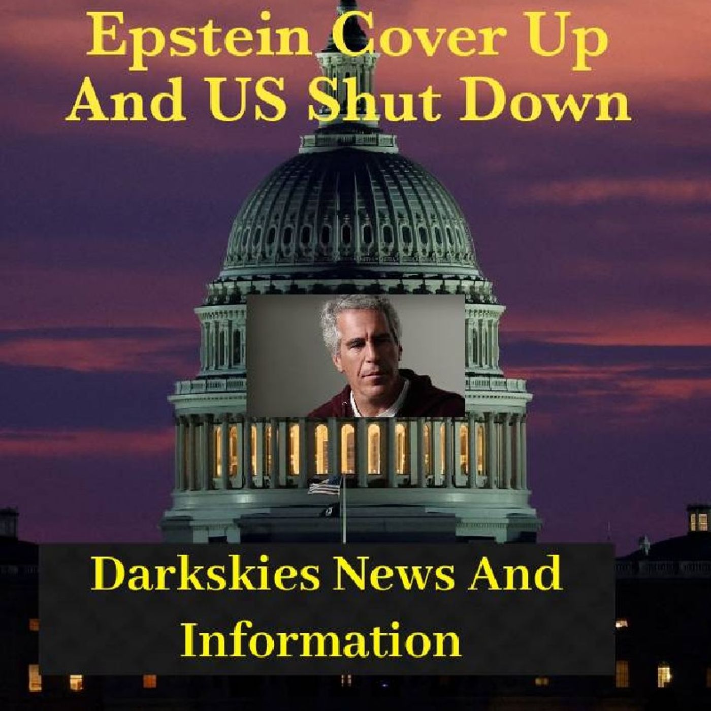 Epstein Cover Up And US Shut Down episode artwork