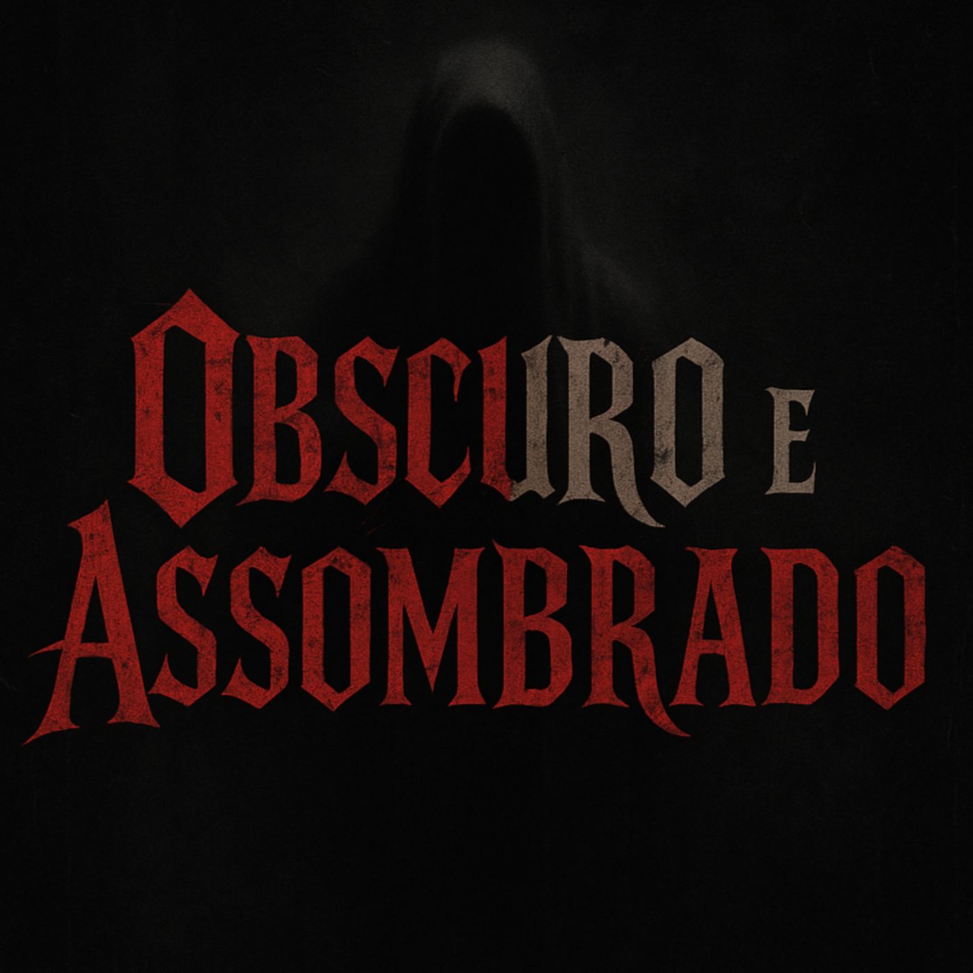 Obscuro e Assombrado