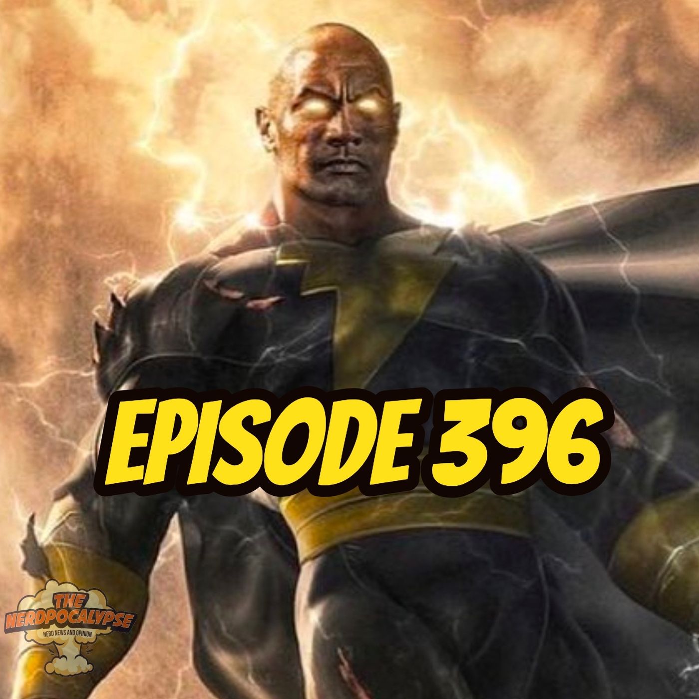 Episode 396: Black Adam...Cool Story, Bro!