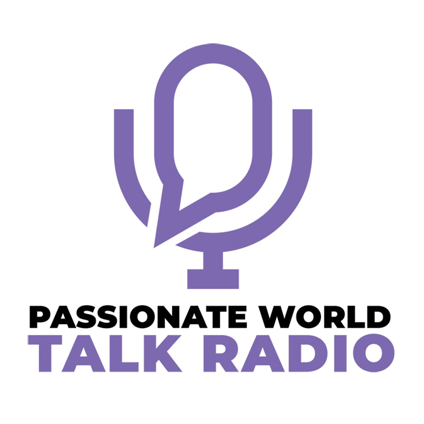 Passionate World Talk Radio