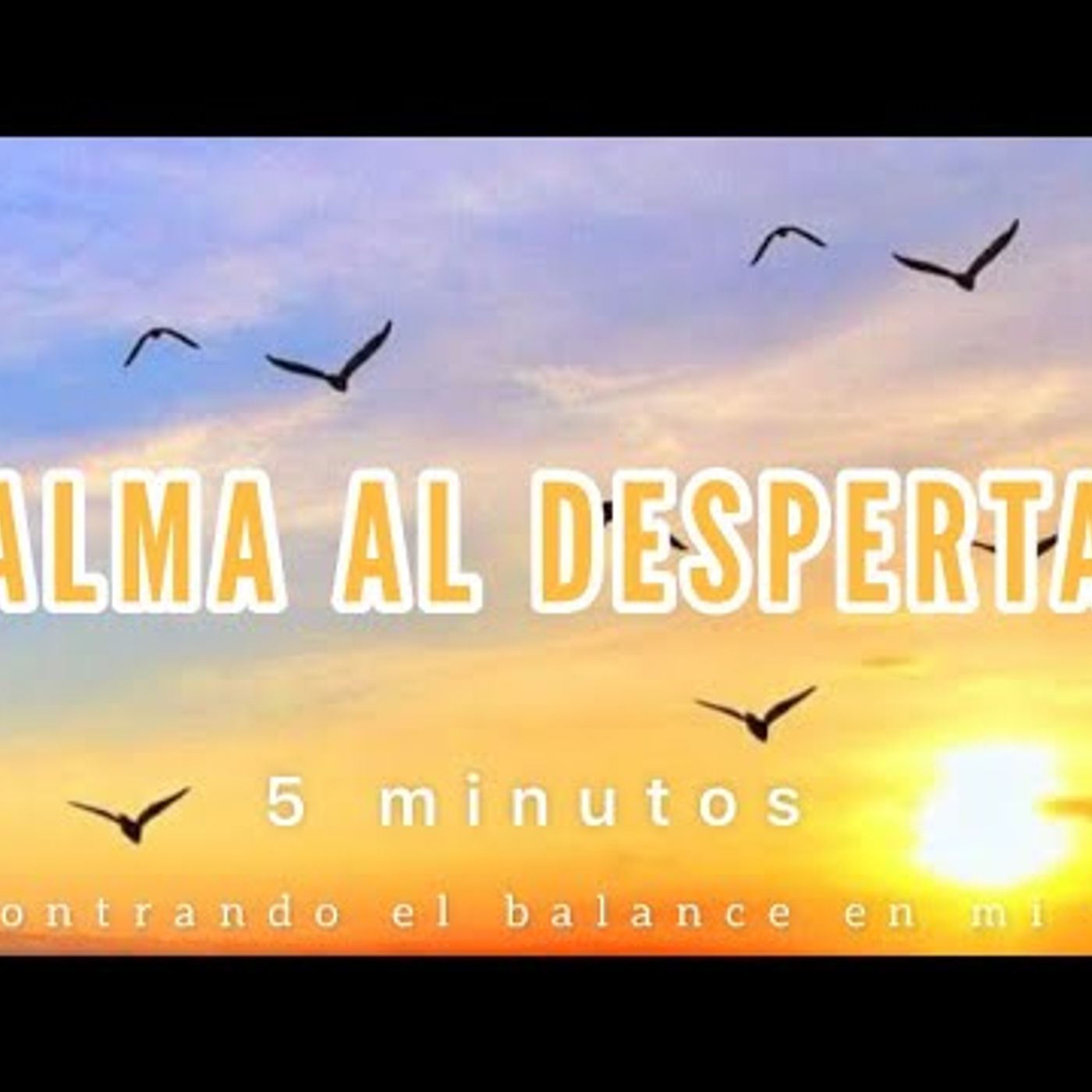 13. Meditación de la mañana CALMA AL DESPERTAR - 5 minutos de MINDFULNESS
