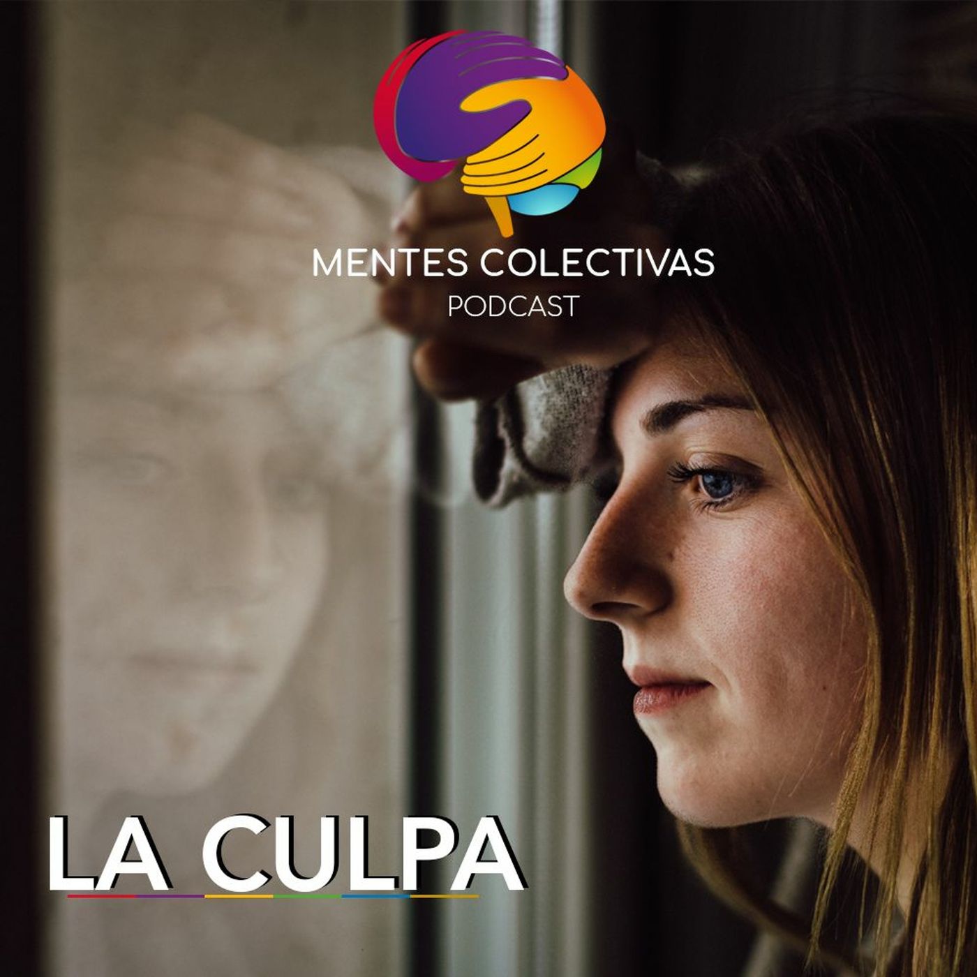La Culpa | Mentes colectivas Ep. 1 episode artwork