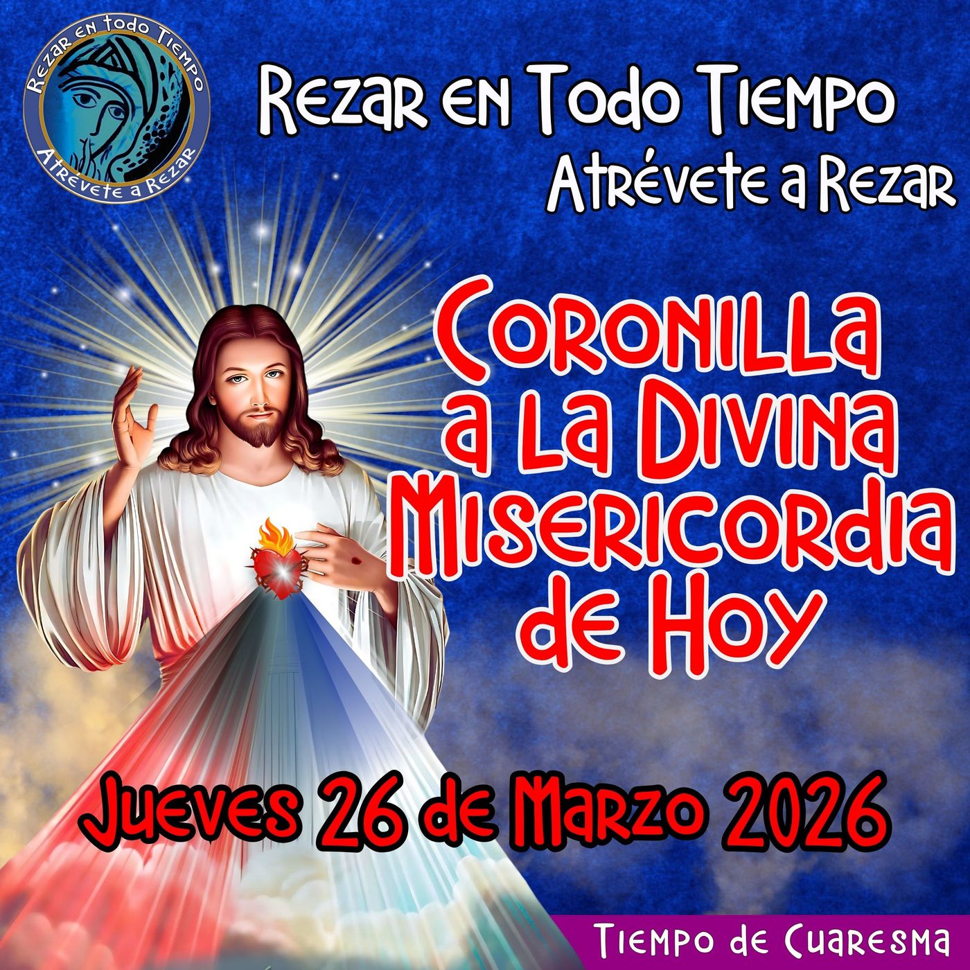 🔴Coronilla a la Divina Misericordia de Hoy Jueves 26 de Marzo 2026. 🙏 episode artwork