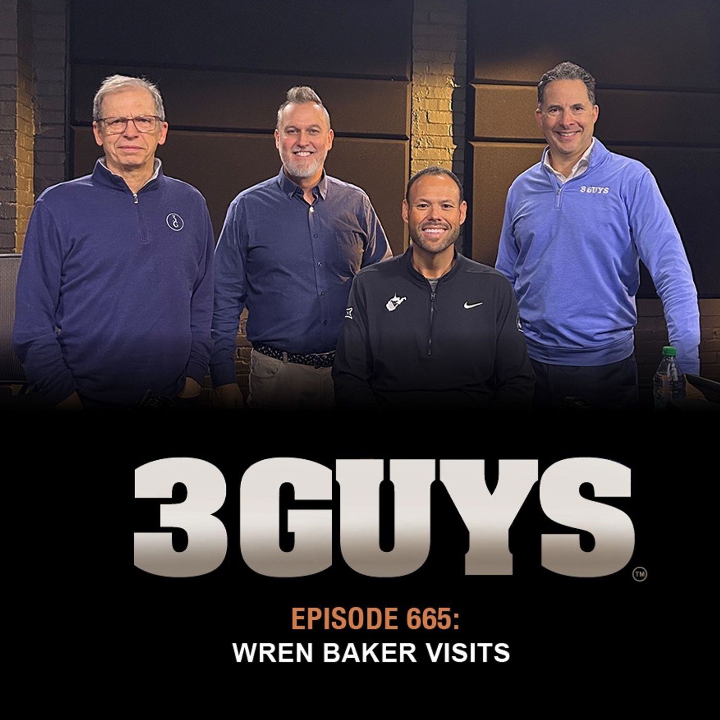 3 Guys Before The Game - Wren Baker Visits (Episode 665)