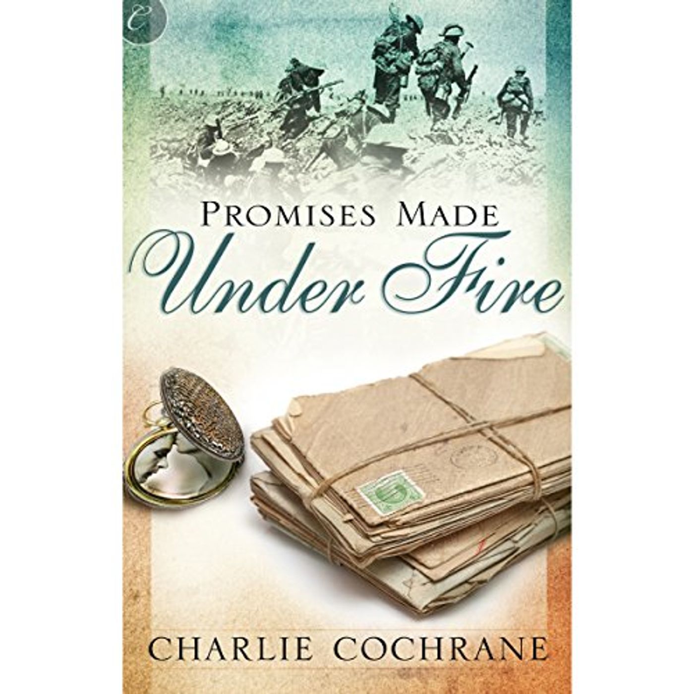 Promises Made Under Fire Audiobook by Charlie Cochrane episode artwork