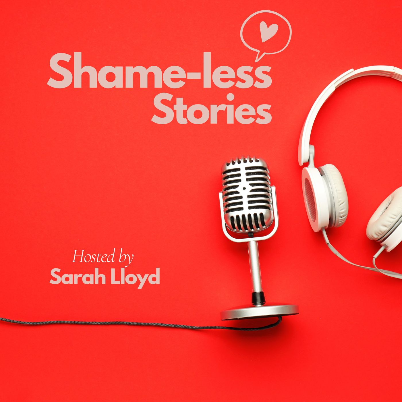 Shame-LESS Stories