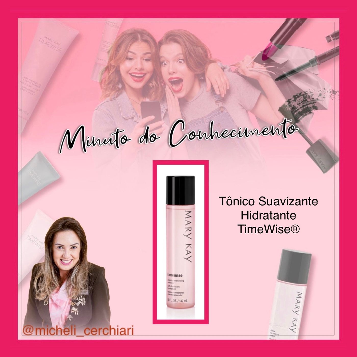 Minuto do Conhecimento - Produtos Mary Kay