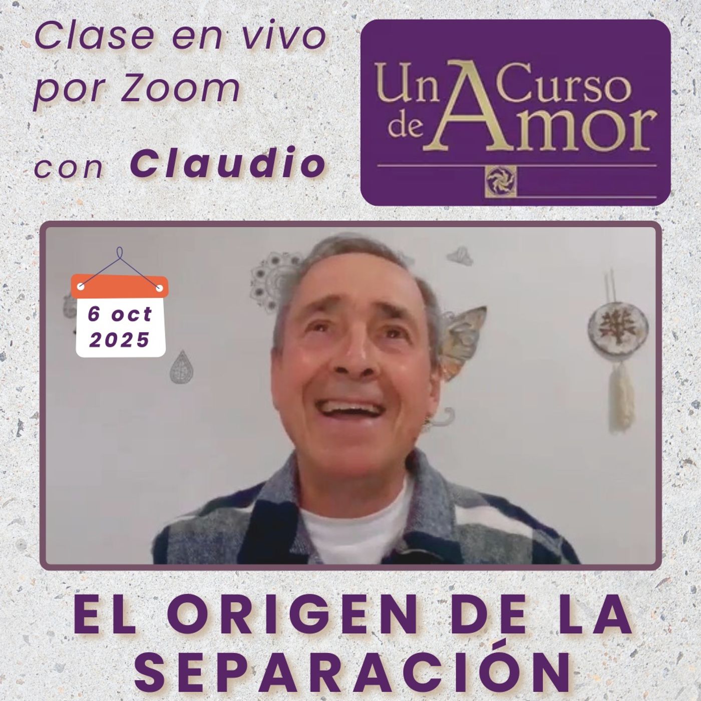UN CURSO DE AMOR - El origen de la separación - Claudio - 6 oct 2025