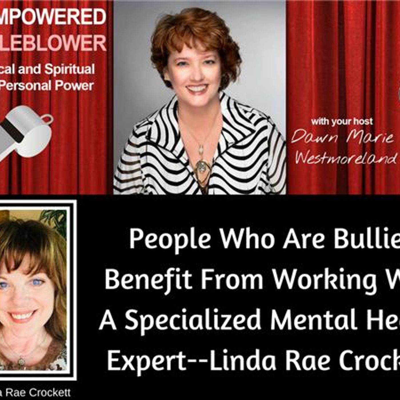 Bullied People Benefit From A Niched Mental Health Expert--Linda Rae Crockett episode artwork