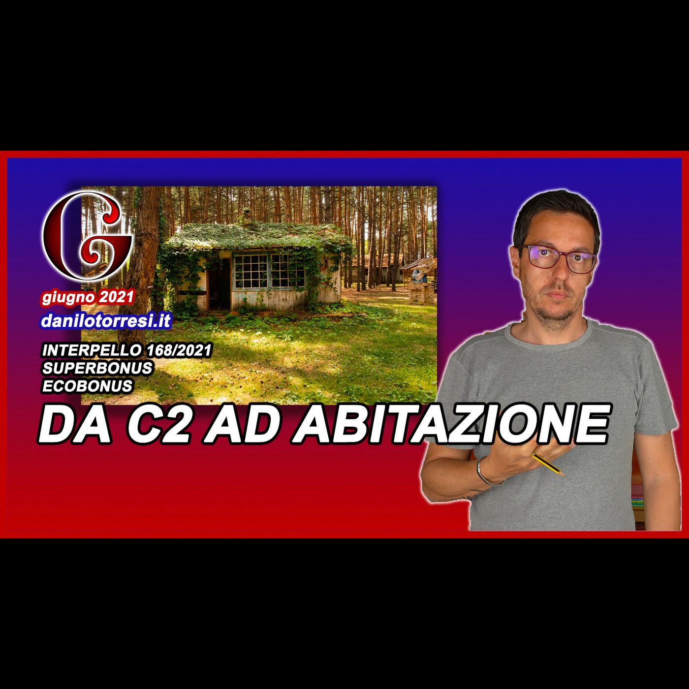 SUPERBONUS 110 interventi antisismici ed energetici con cambio di destinazione C2 unico proprietario episode artwork