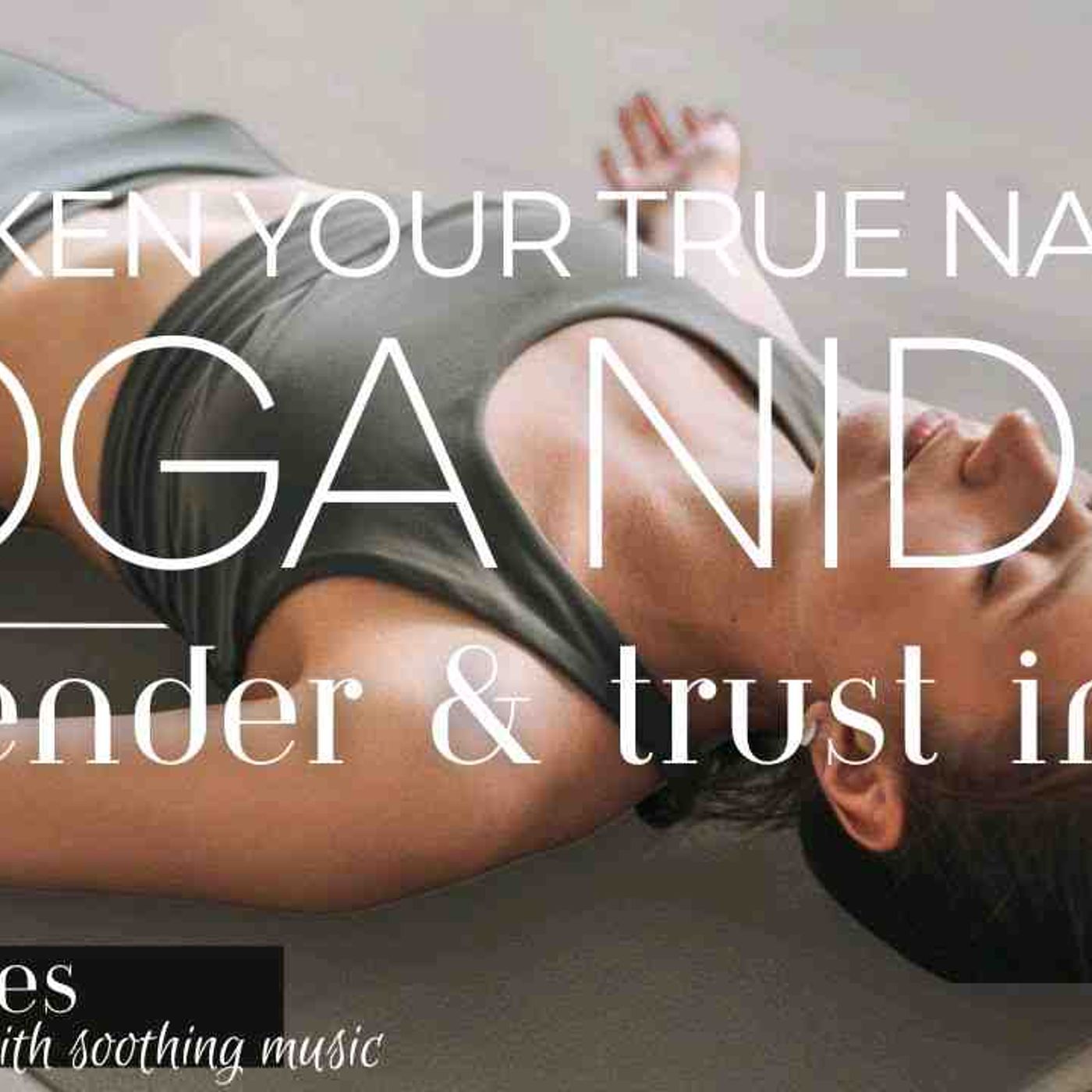 Yoga Nidra to Surrender and Trust in Life episode artwork