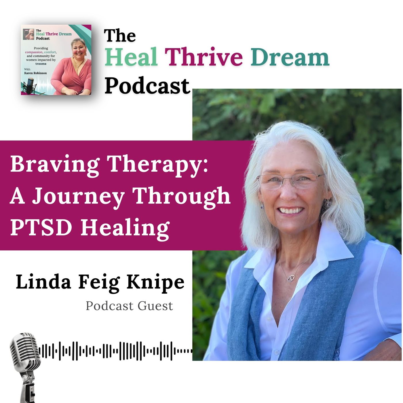 EP228: Braving Therapy: A Journey Through PTSD Healing with Linda Feig Knipe episode artwork