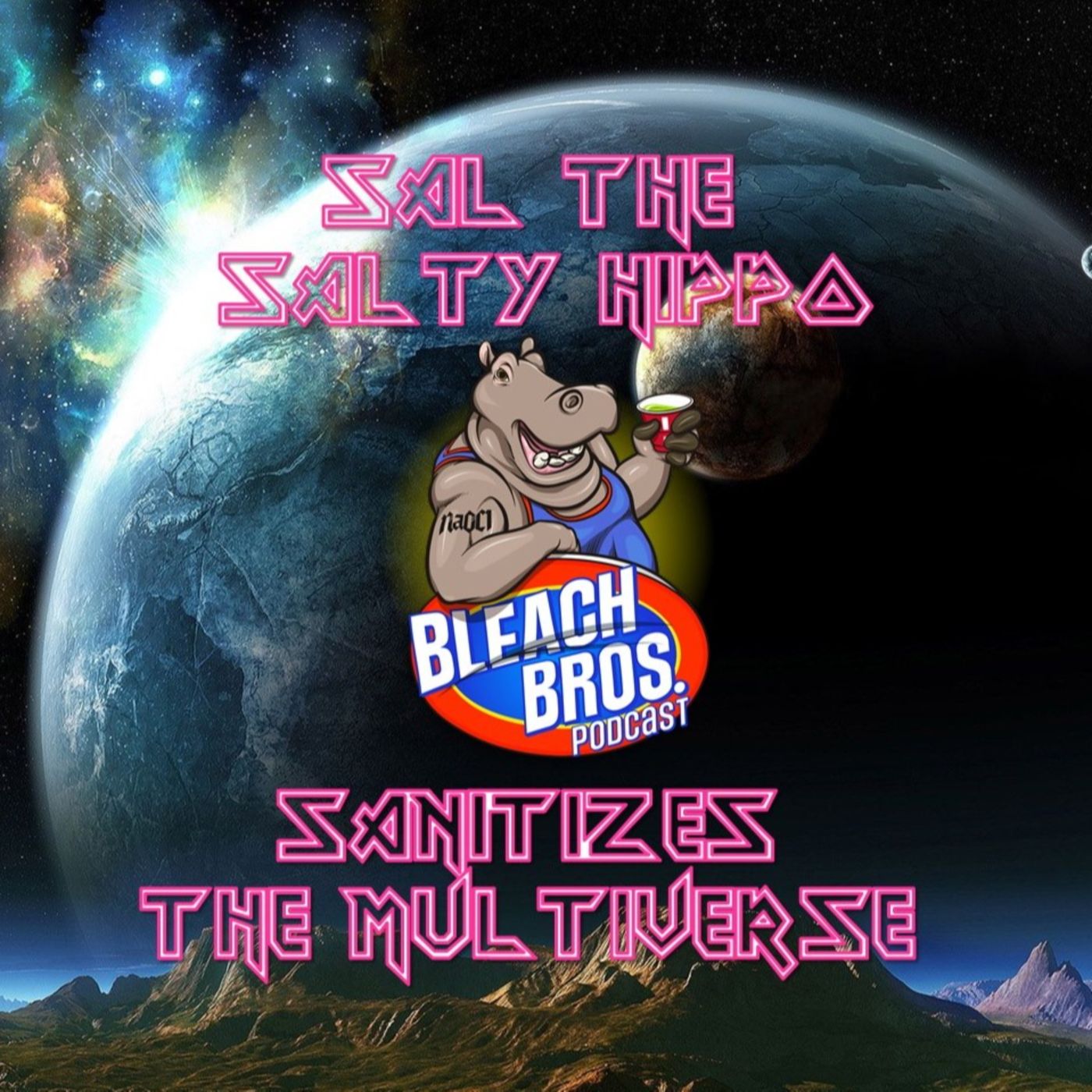 Sal The Salty Hippo Sanitizes The Multiverse episode artwork