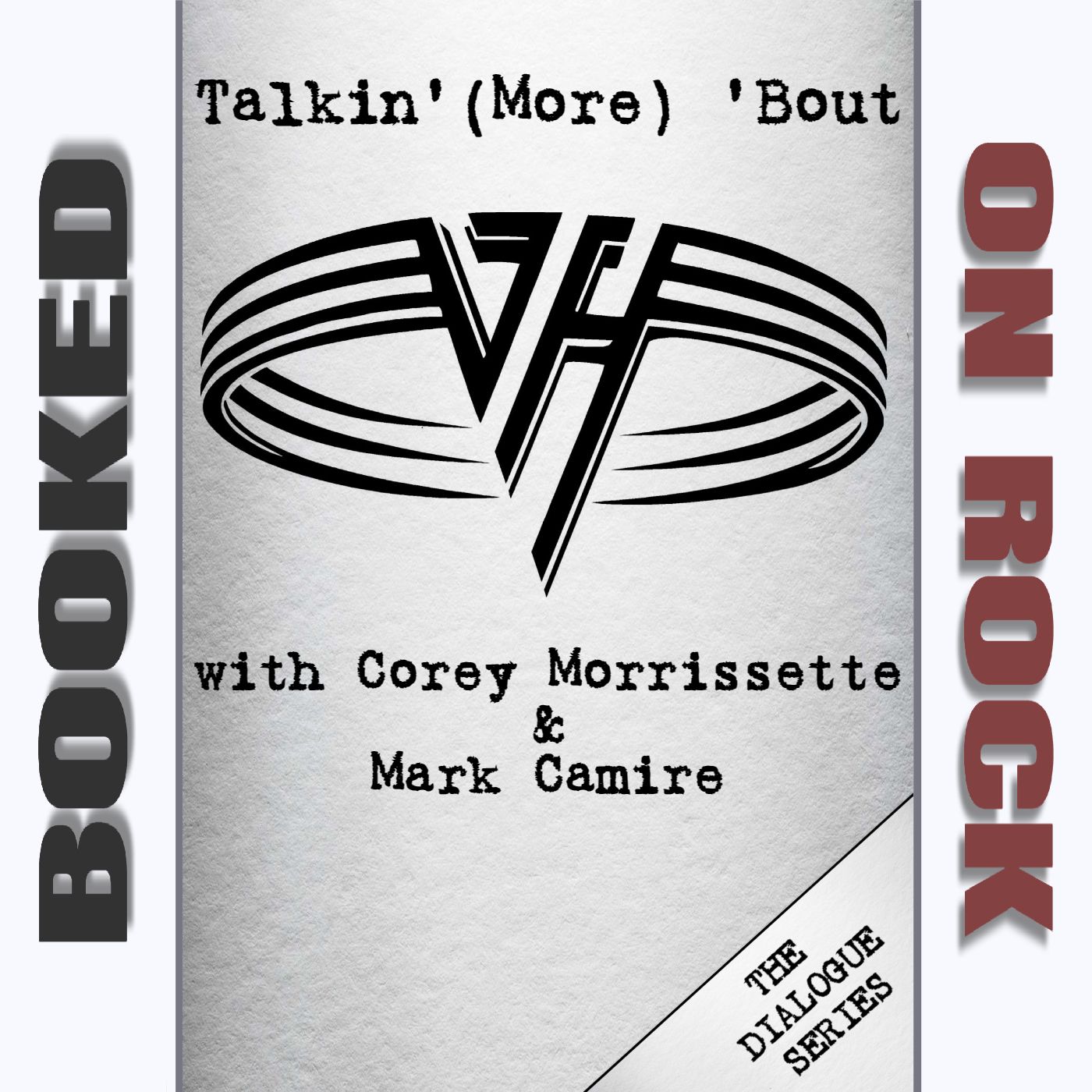 Talkin' (More) 'Bout Van Halen w/ Corey Morrissette & Mark Camire of 
