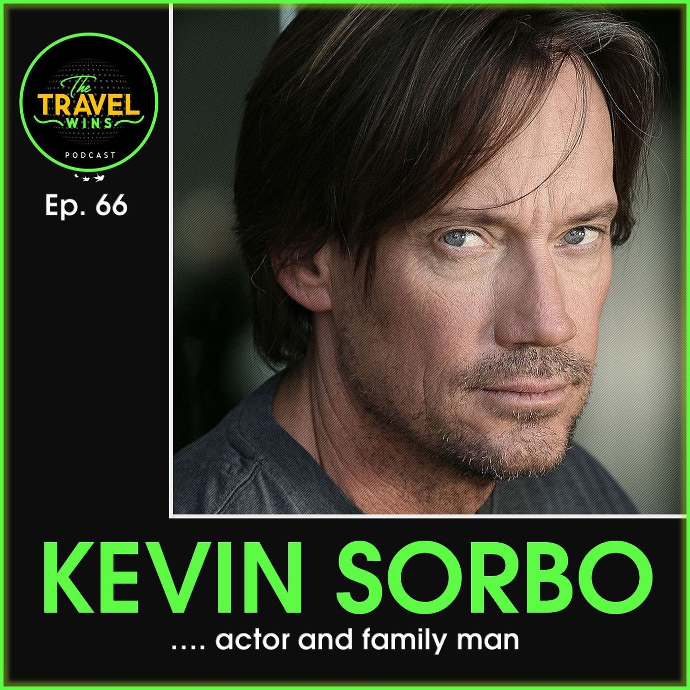 Kevin Sorbo actor and family man - Ep. 66