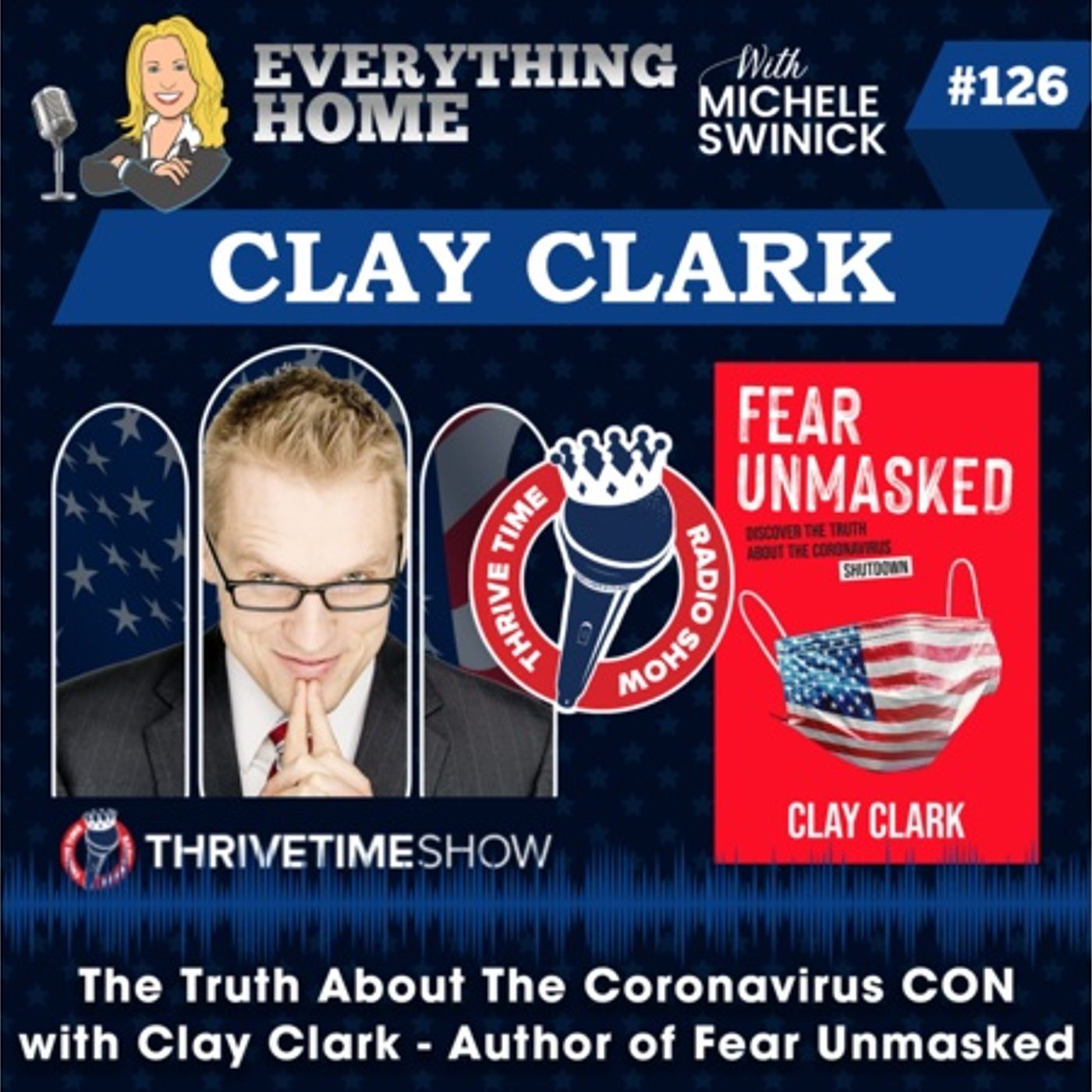 126: The Truth About The Coronavirus CON With Clay Clark-Author Of Fear Unmasked episode artwork