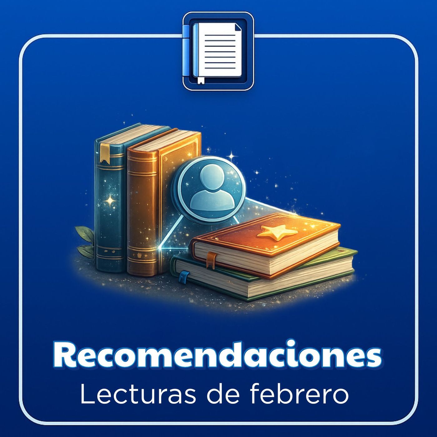 Recomendaciones. Lecturas de febrero