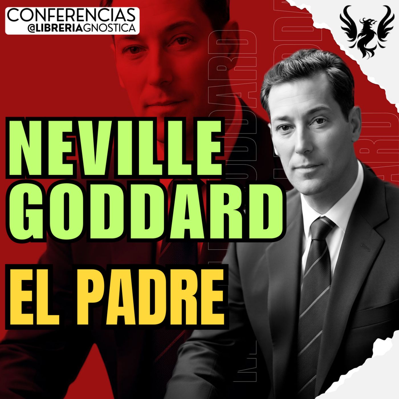 NEVILLE GODDARD ❯ El Padre ❯ 🔥 Conferencia Completa 💫 Ley de la Asuncion episode artwork
