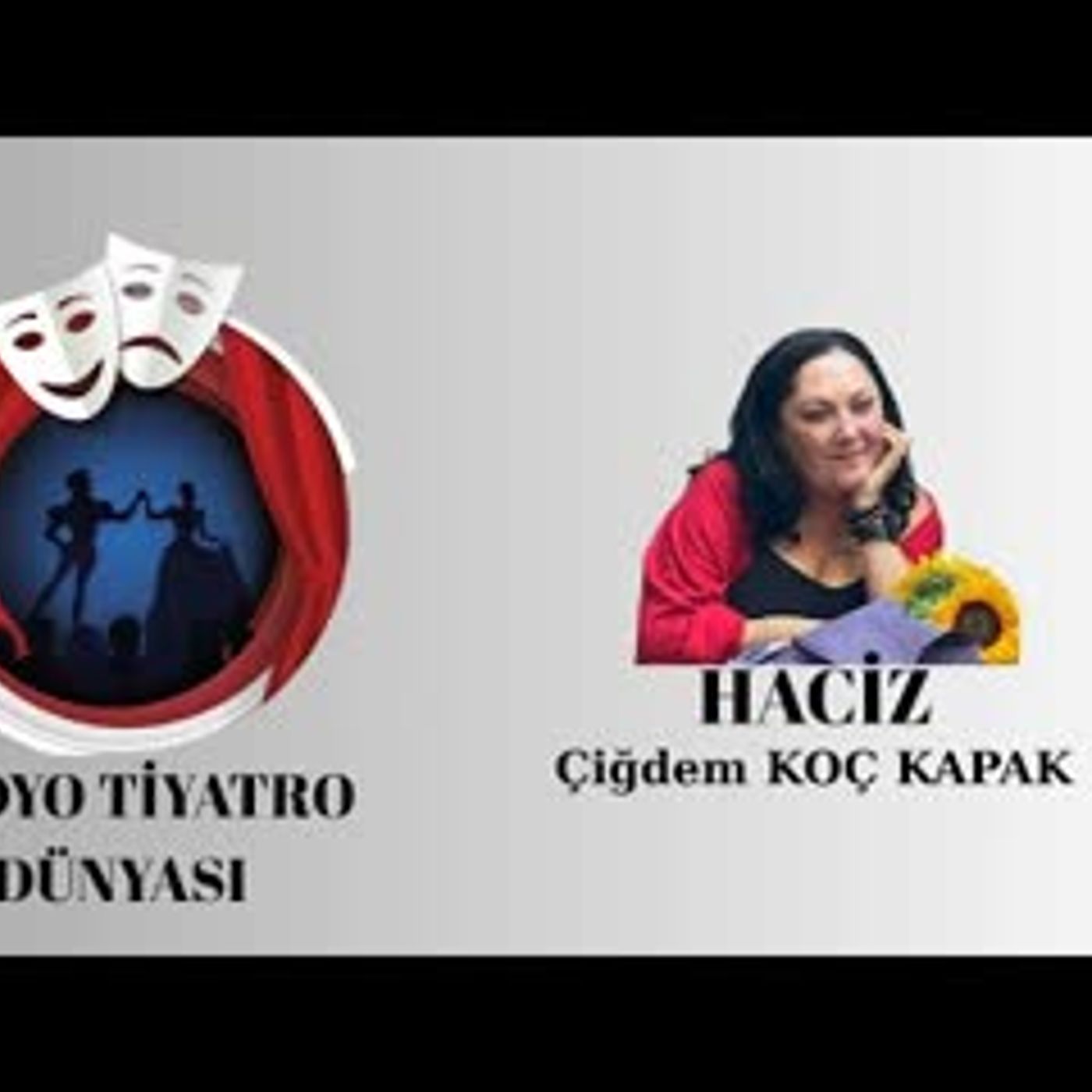 Haciz - Çiğdem Koç Kapak - Radyo Tiyatrosu Komedi