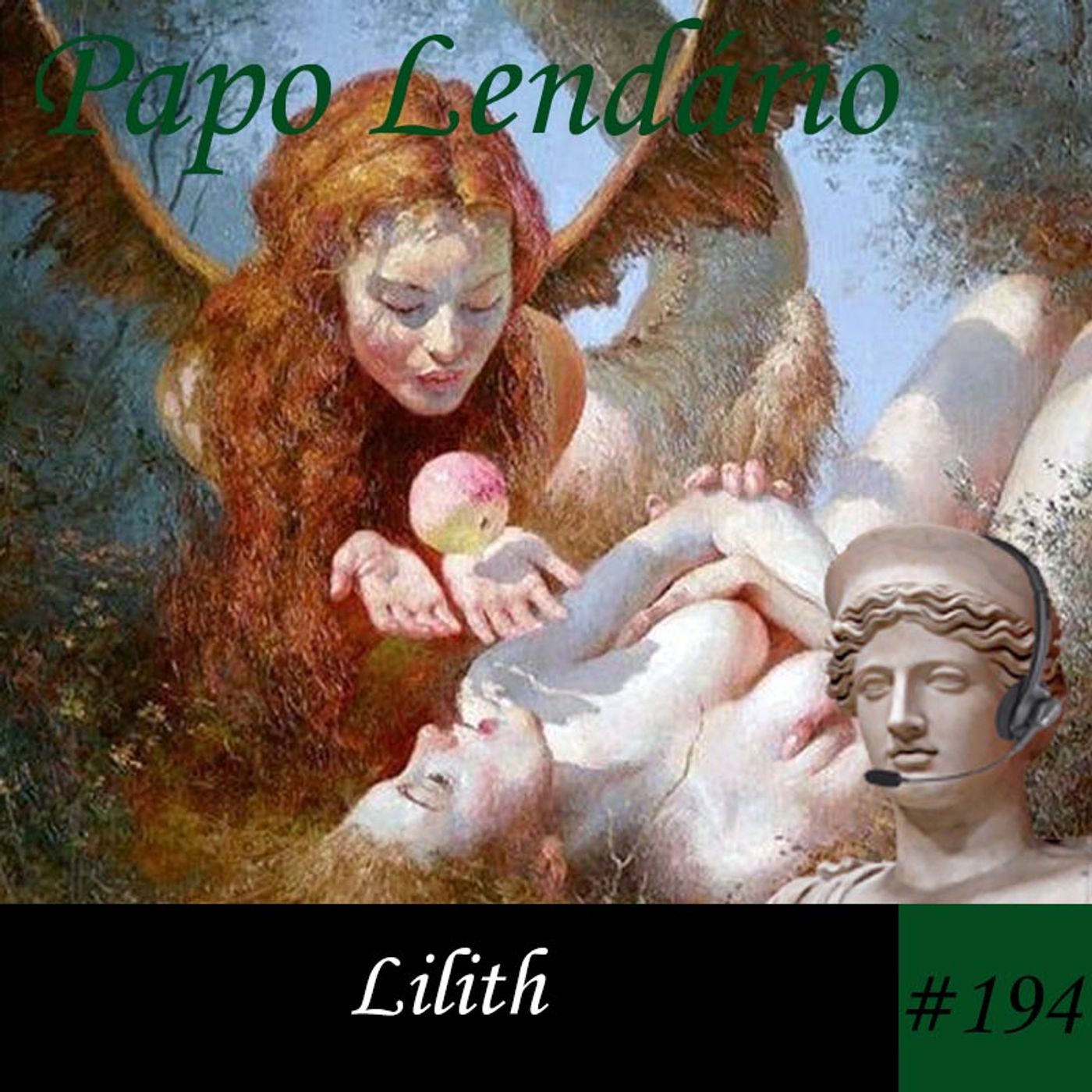 Papo Lendário #194 – Lilith