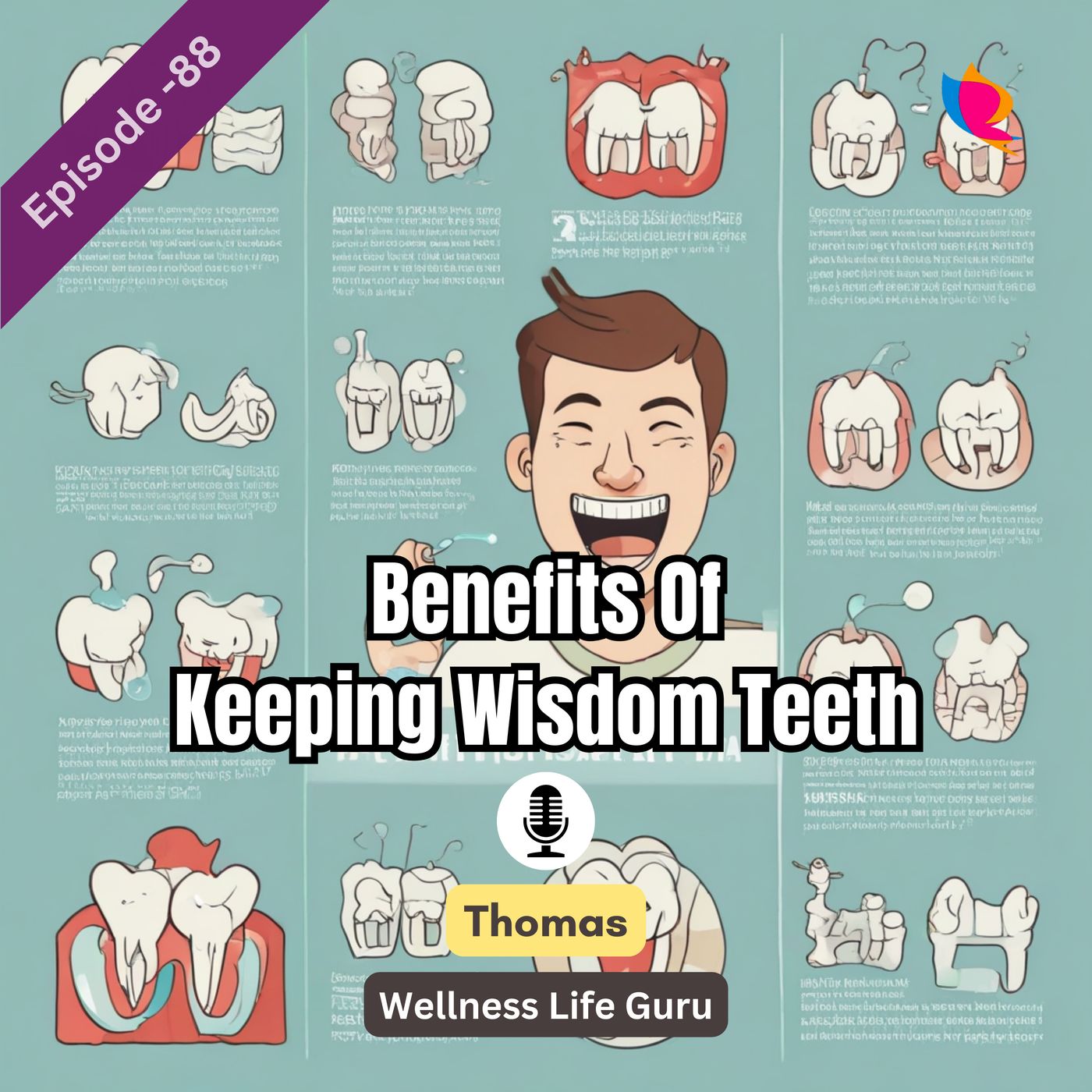 88. Know The Benefits Of Keeping Wisdom Teeth 88. Know The Benefits Of Keeping Wisdom Teeth
