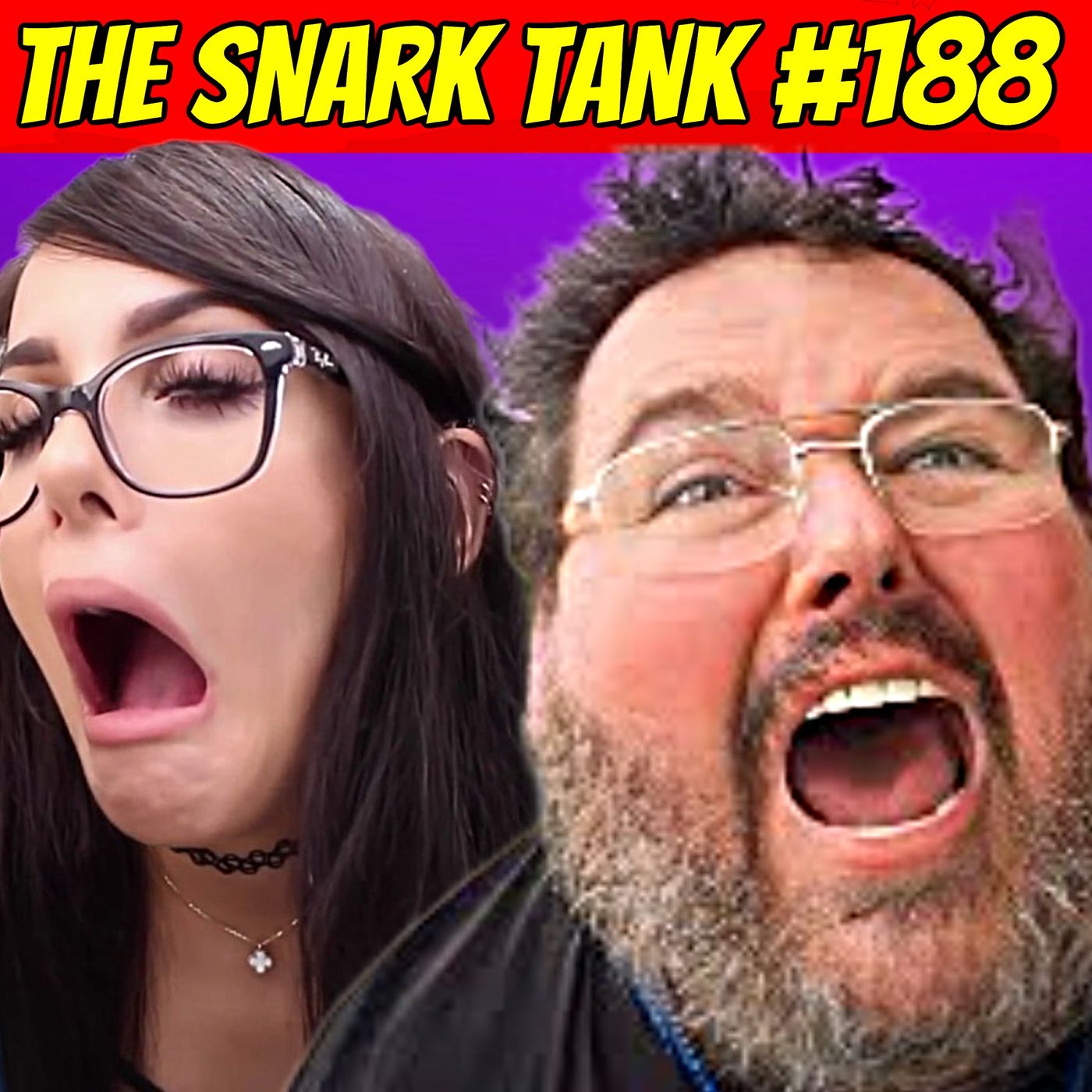 Podcast:#188: Boogie2988 and SSSniperWolf Suck:Snark Tank