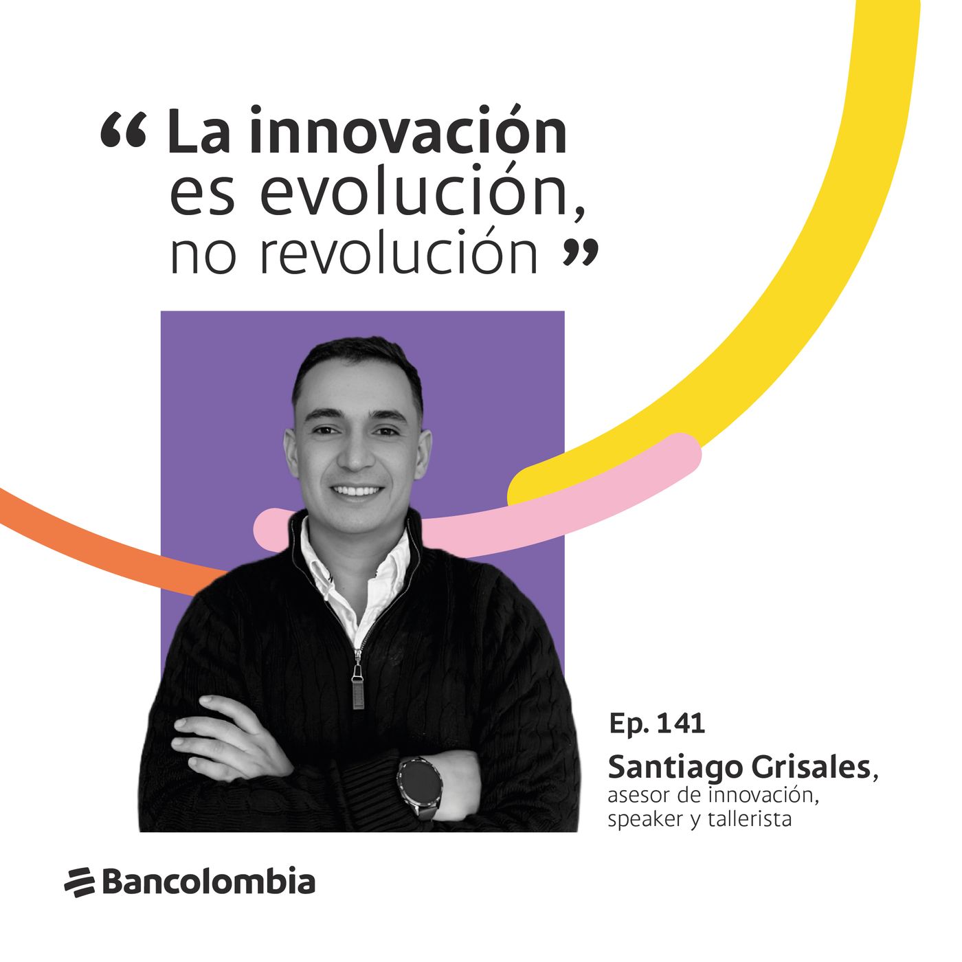 EP 141. ¿Innovar sin romperlo todo? Así se lidera el cambio cuidando lo que ya funciona