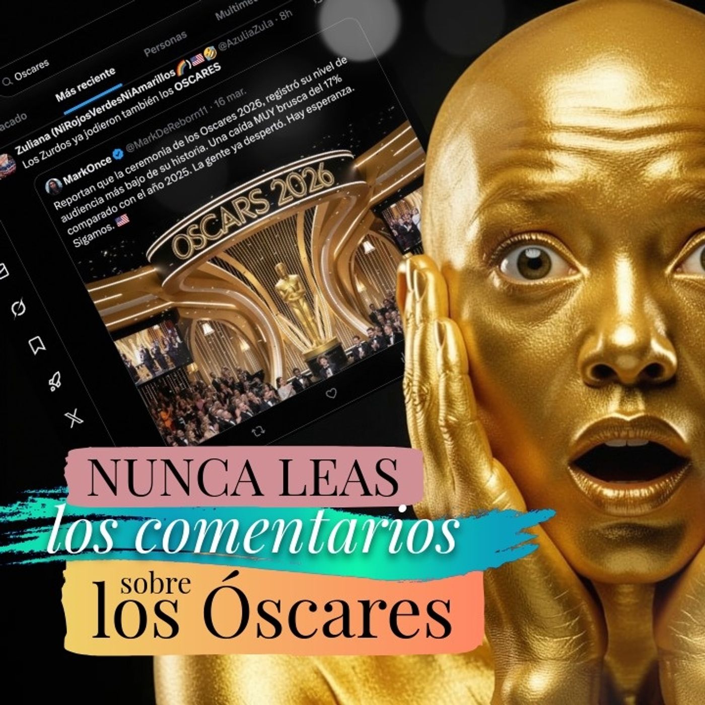 Nunca leas los comentarios sobre Los Óscares Ep 09