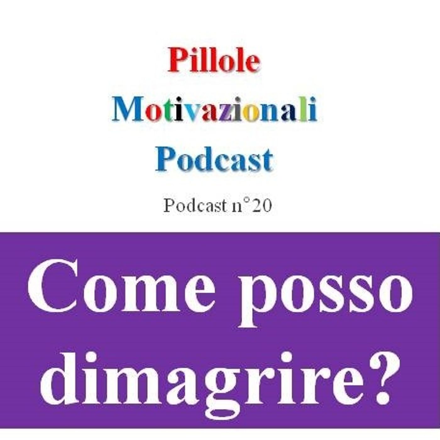 Pillole Motivazionali