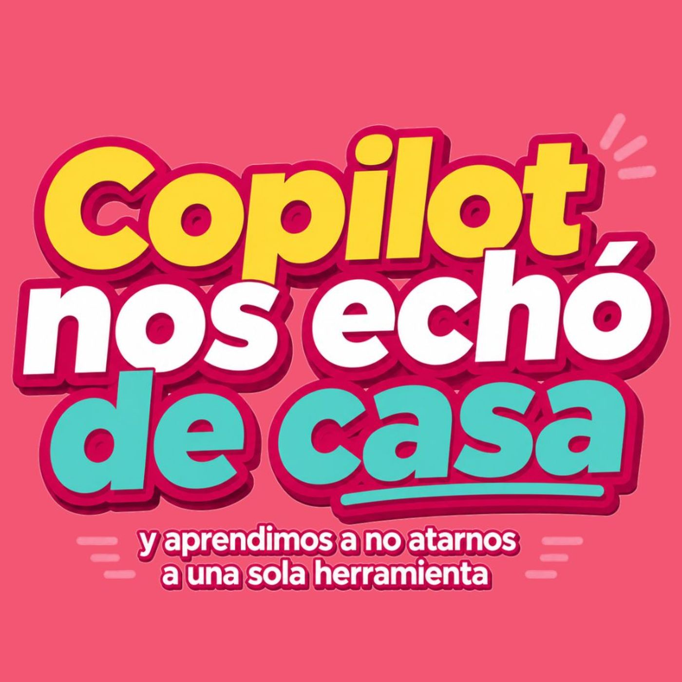 Copilot nos echó de casa y aprendimos a no atarnos a una sola herramienta