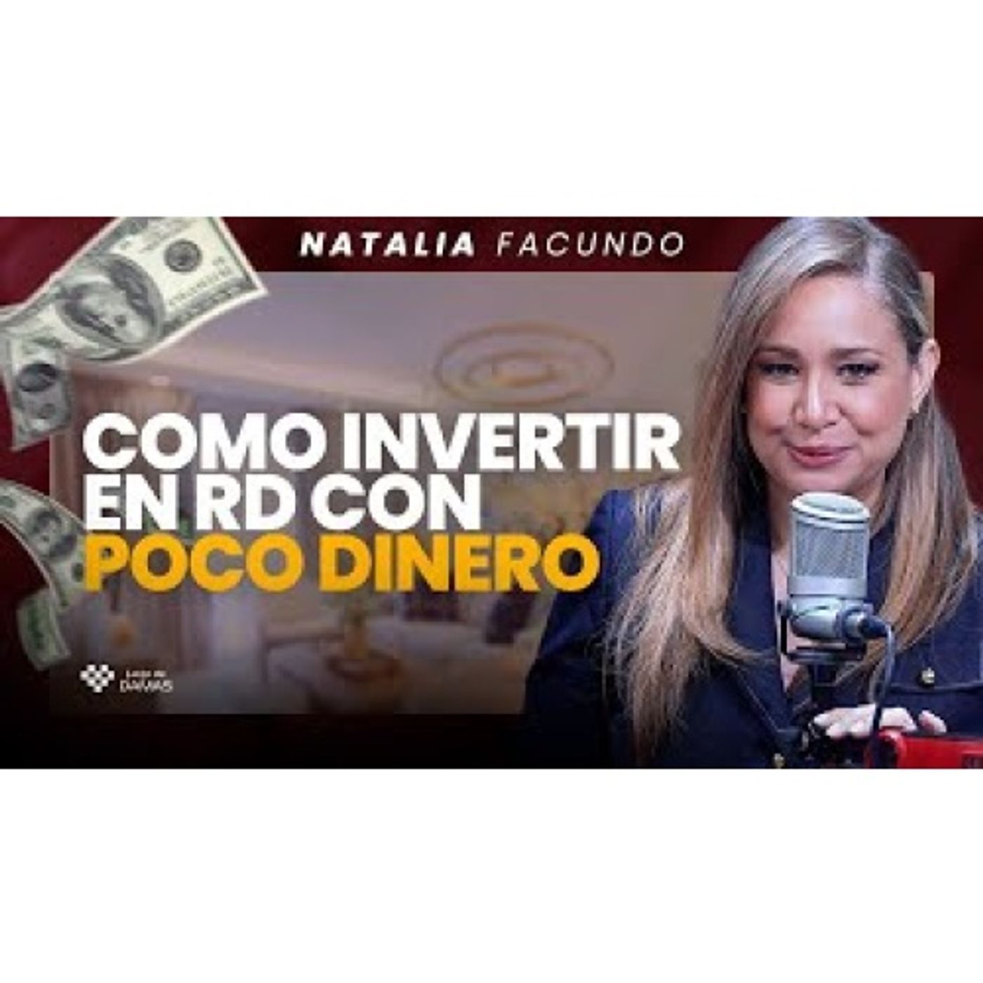 Como invertir en RD con poco dinero _ Natalia Facundo episode artwork