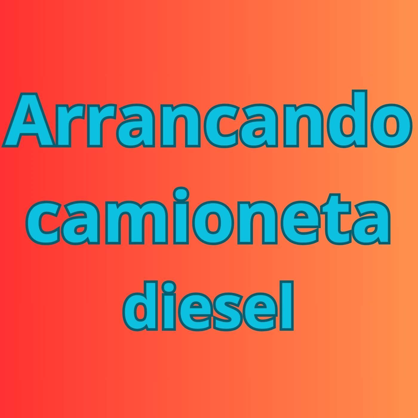 Camioneta diesel arrancando episode artwork