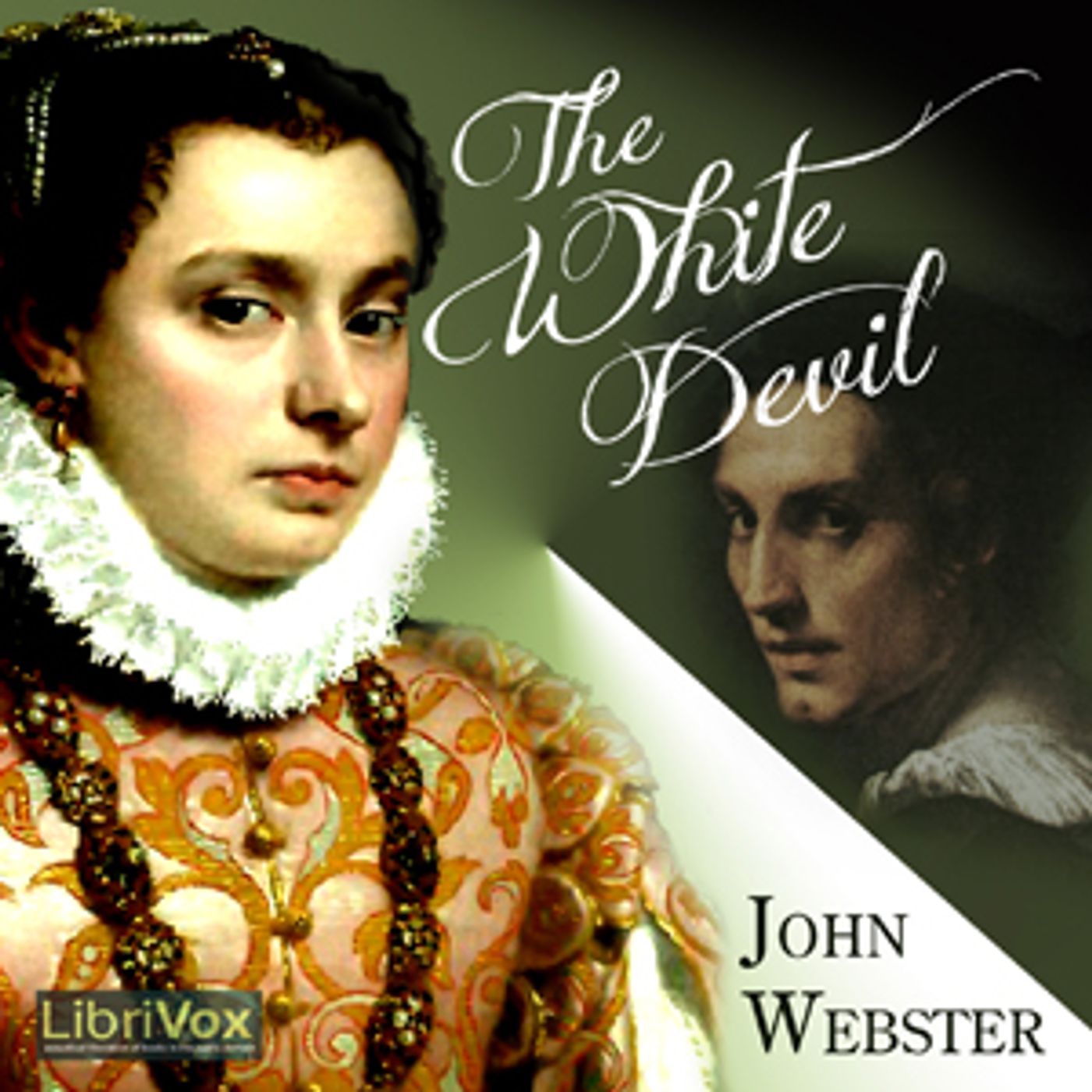 John Webster  - The White Devil