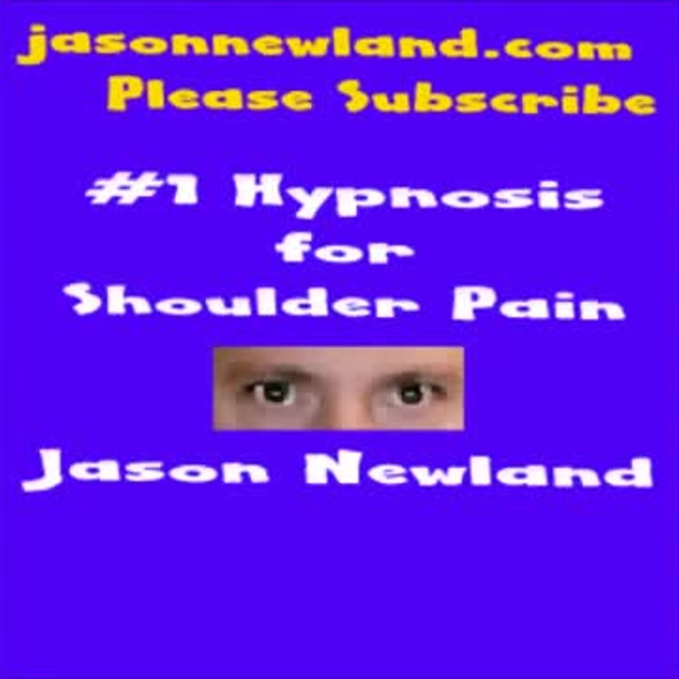 #1 Hypnosis for Shoulder Pain (LONG)