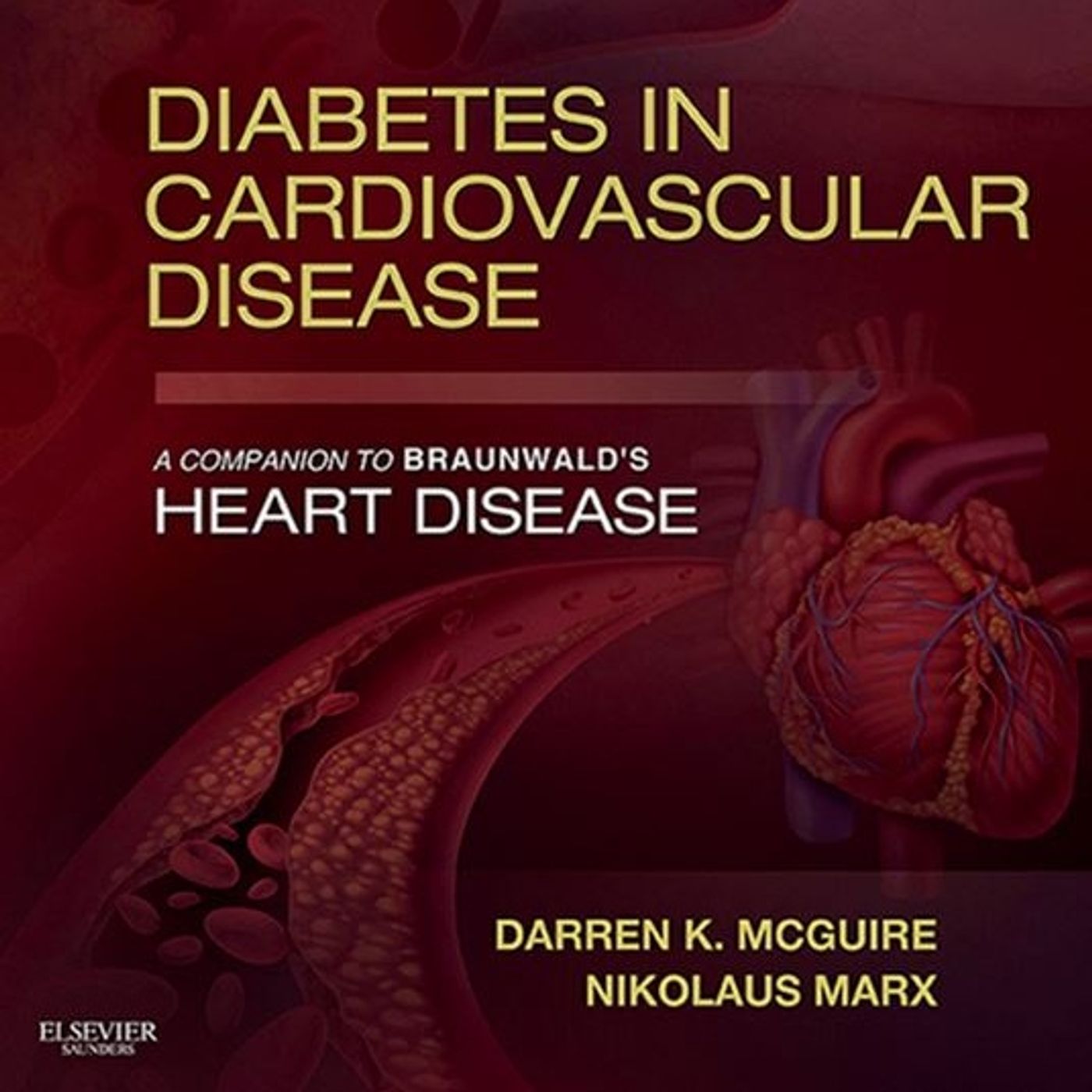 Diabetes in Cardiovascular Disease: A Companion to Braunwald’s Heart Disease