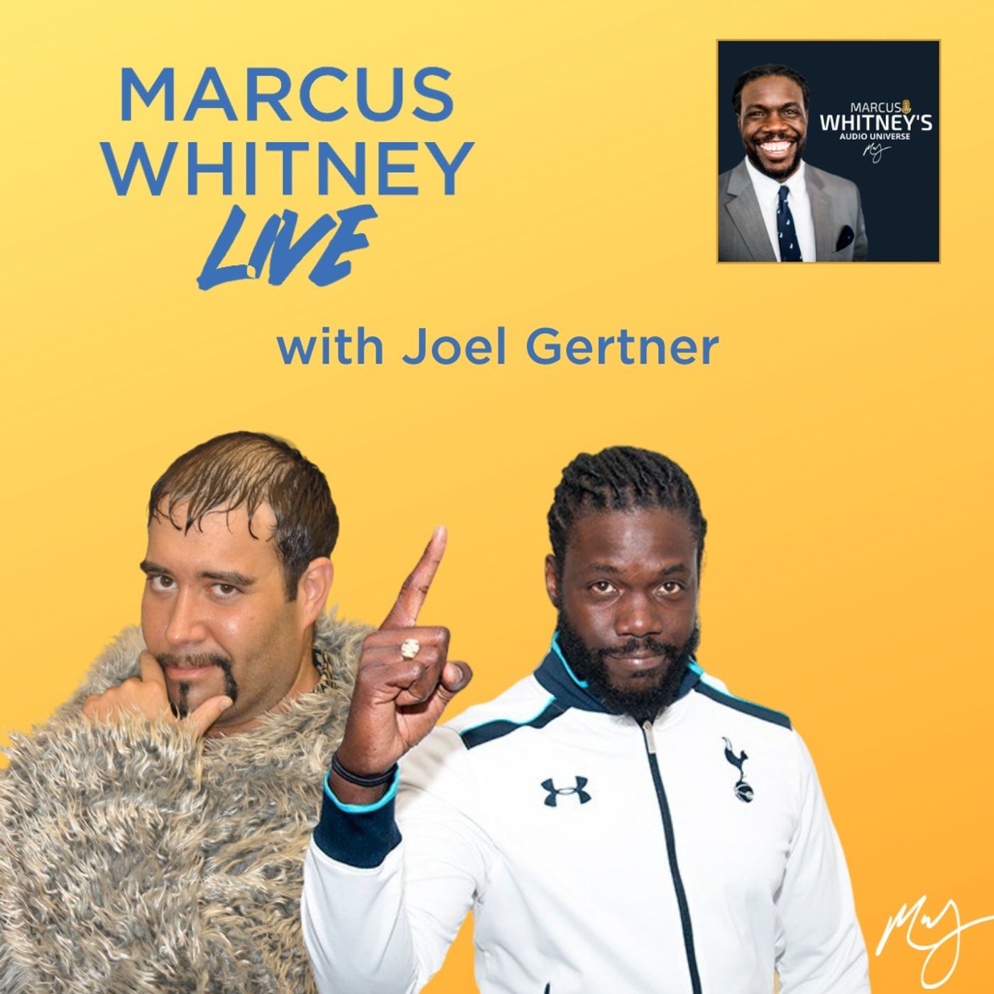 E126: Becoming the Quintessential Studmuffin with Joel Gertner - #MWL 57