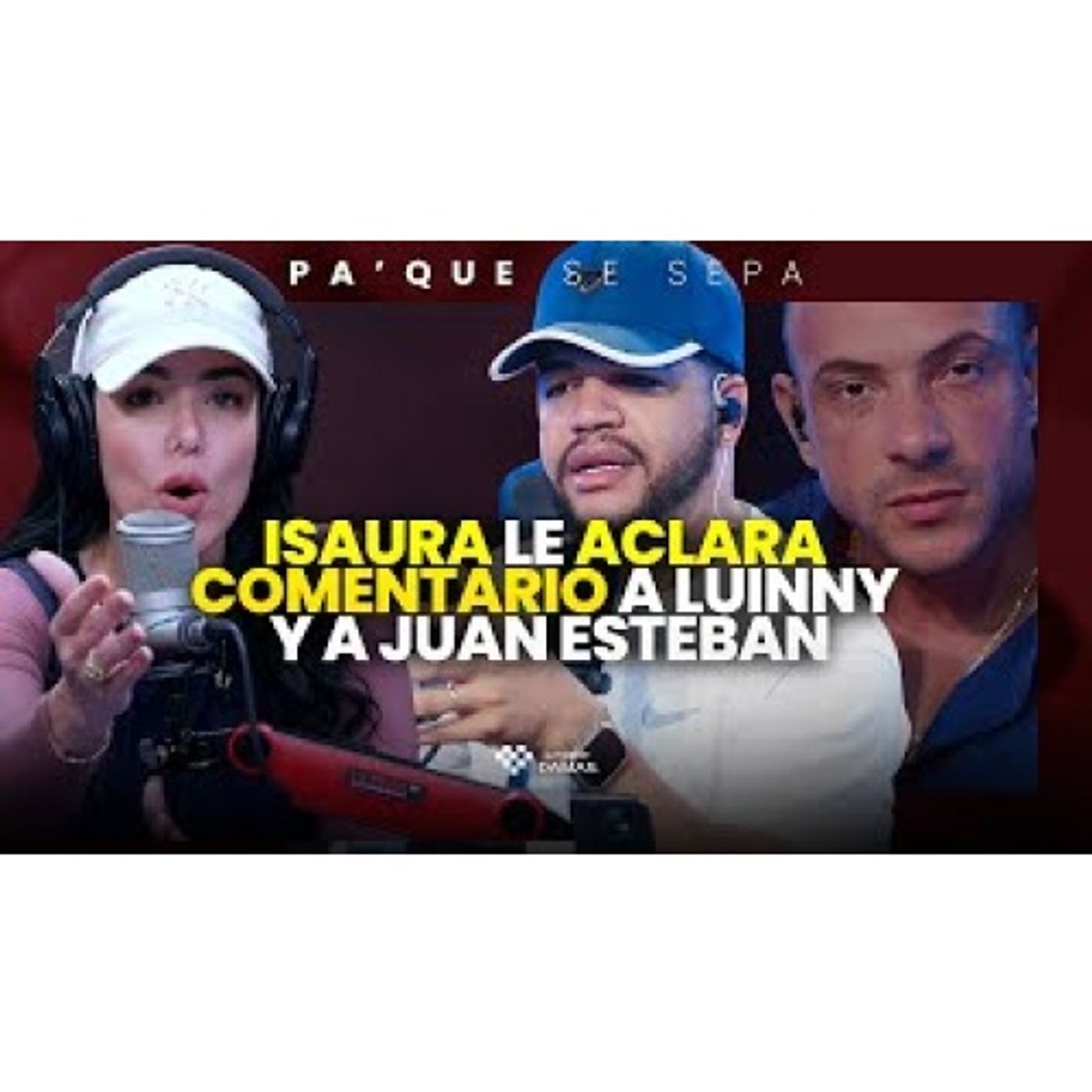 Isaura dice lo que LUINNY y JUAN ESTEBAN debieron hacer _ Pa' que se sepa episode artwork