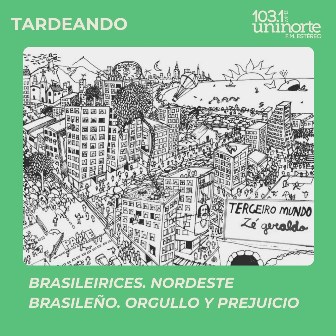 Brasileirices :: Nordeste brasileño. Orgullo y prejuicio episode artwork
