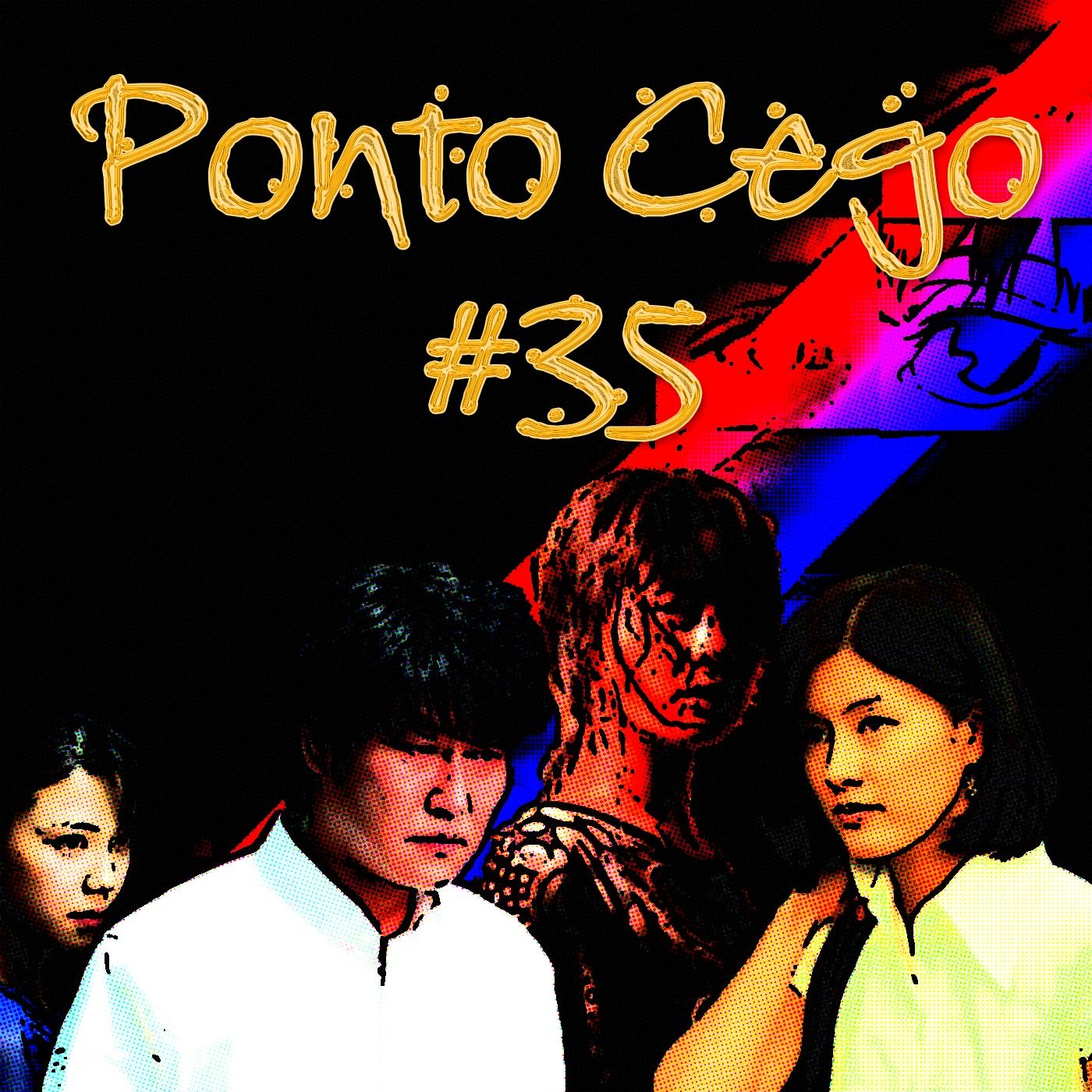 Ponto Cego #35: K-Horror: Sede de Sangue (2009) e Bedevilled (2010) episode artwork