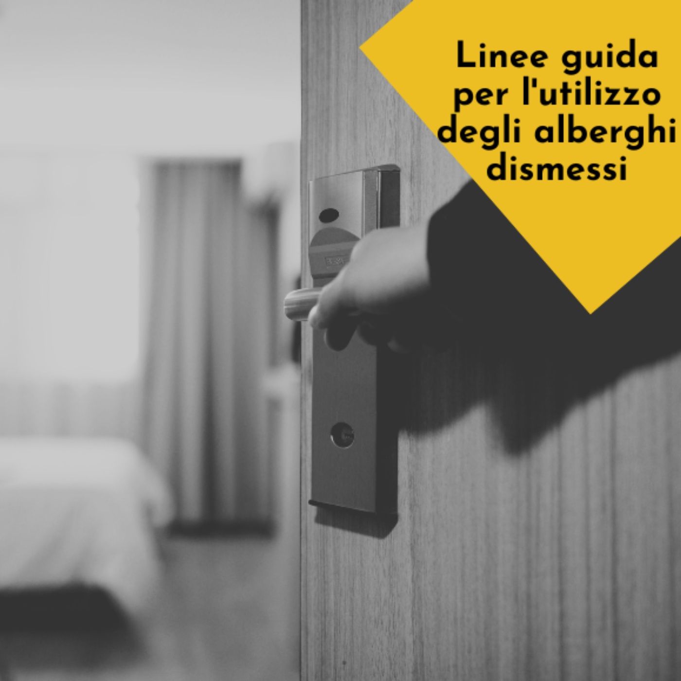 Linea guida sugli alberghi dismessi utilizzati come camere per il personale episode artwork