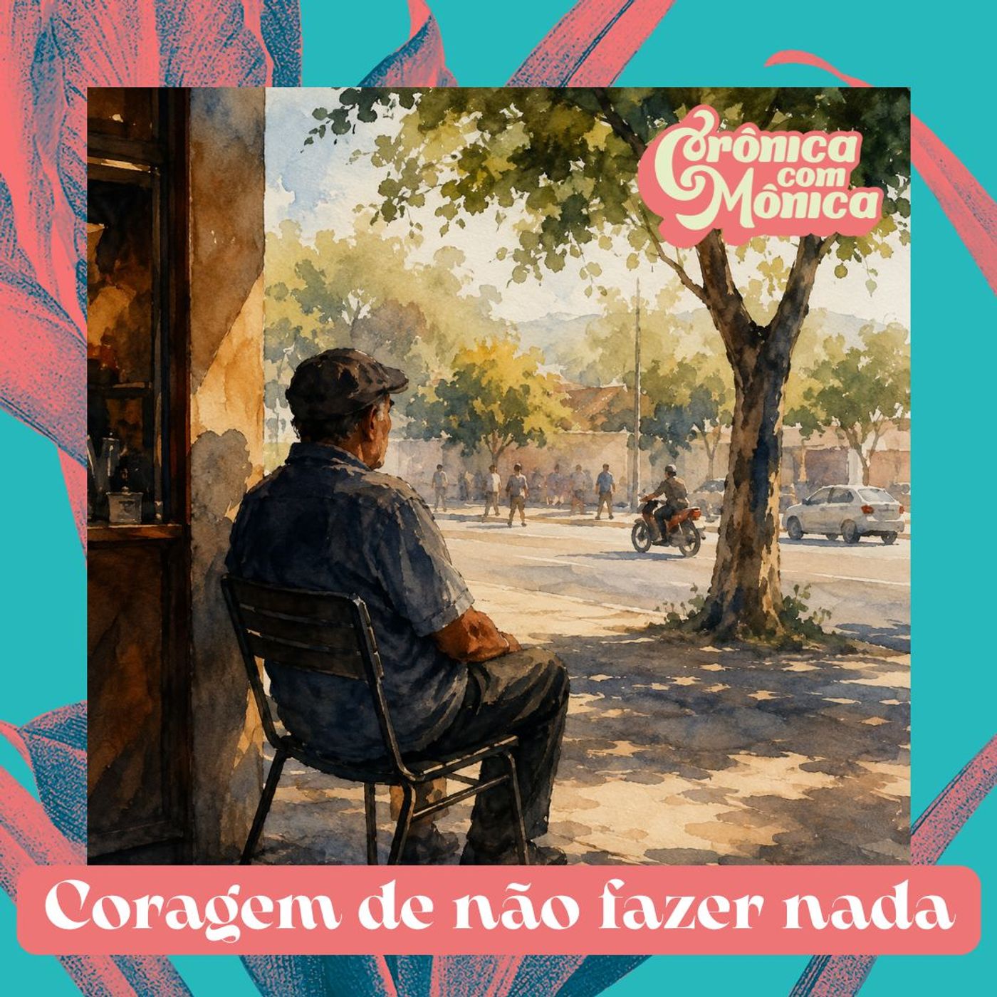 Coragem de não fazer nada episode artwork