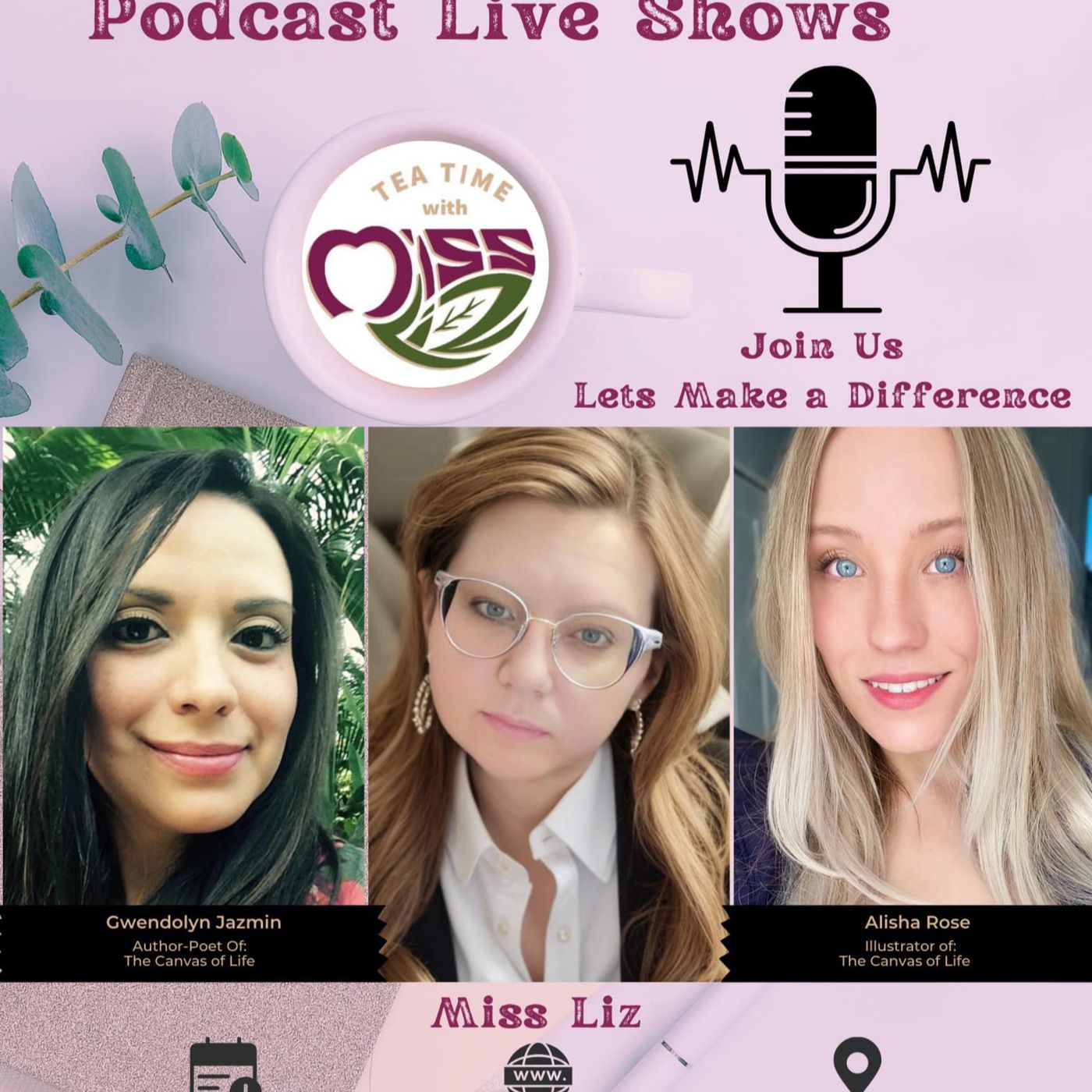 Teatime with Miss Liz T-E-A Open Discussion Gwendolyn & Alisha The Canvas of Life episode artwork