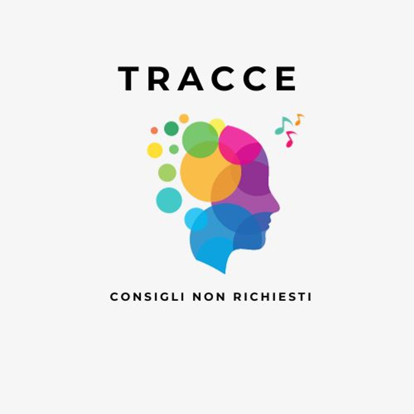 Tracce - Consigli non Richiesti