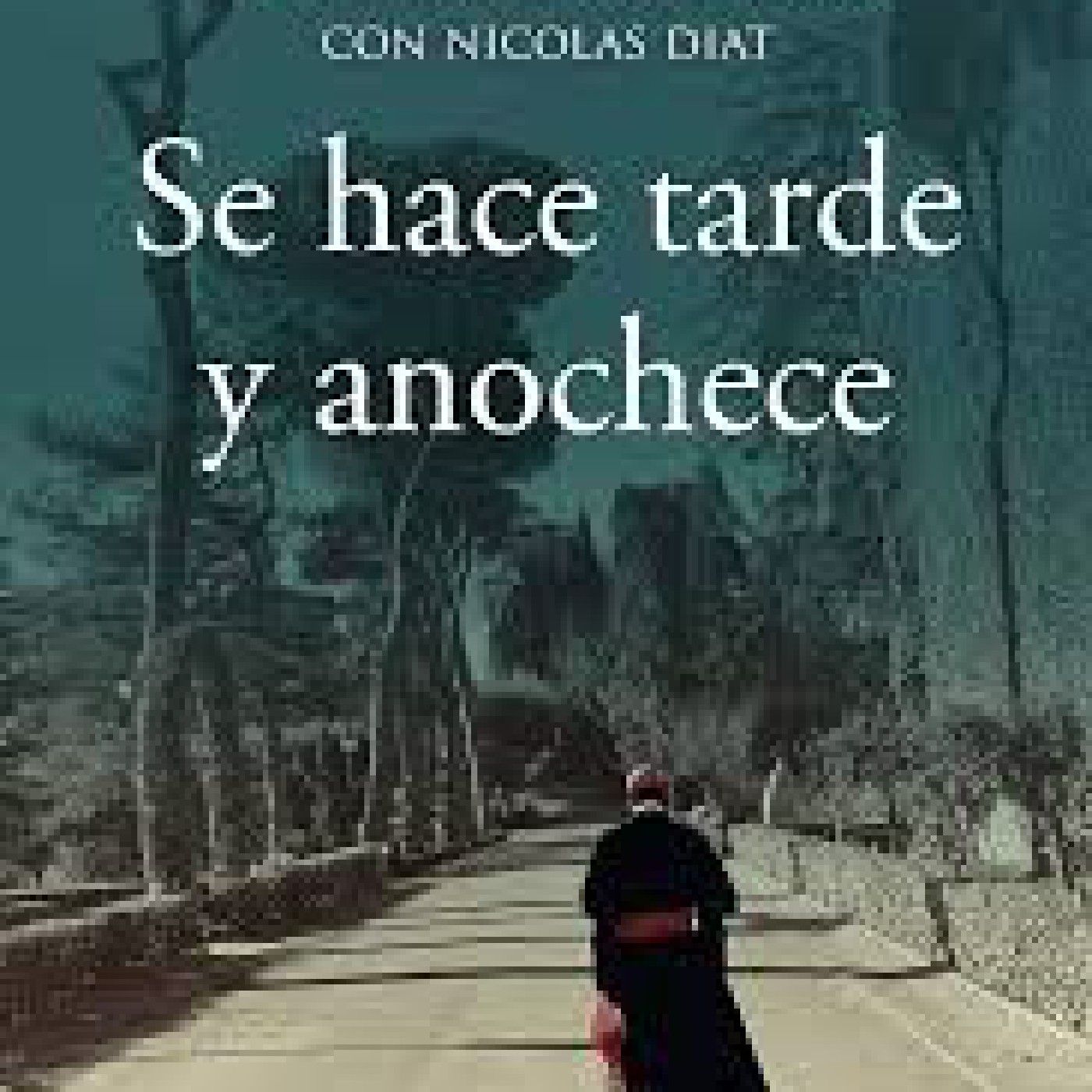 Se hace tarde y anochece