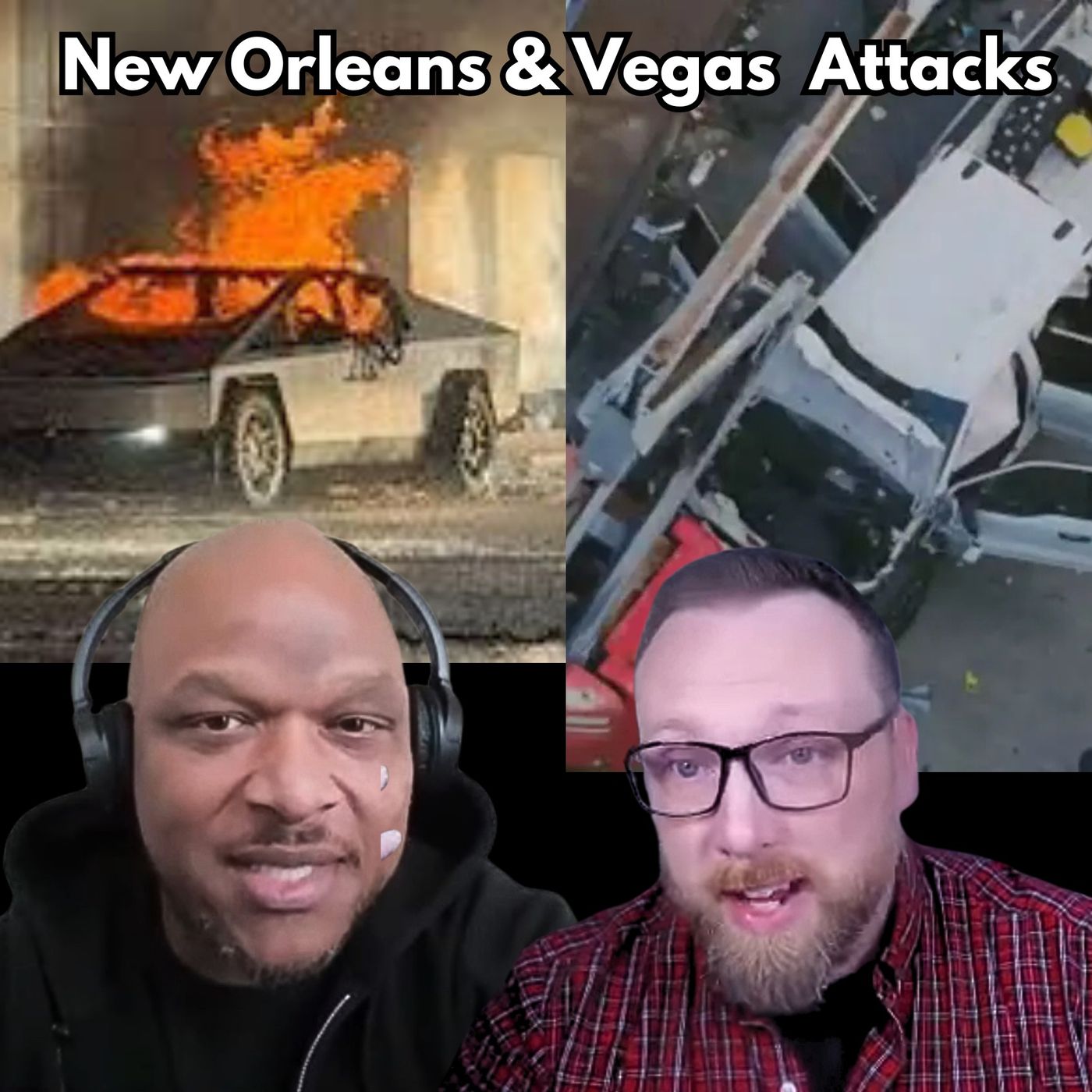 New Orleans & Vegas Attacks: What We Know so Far | EYES ON PODCAST