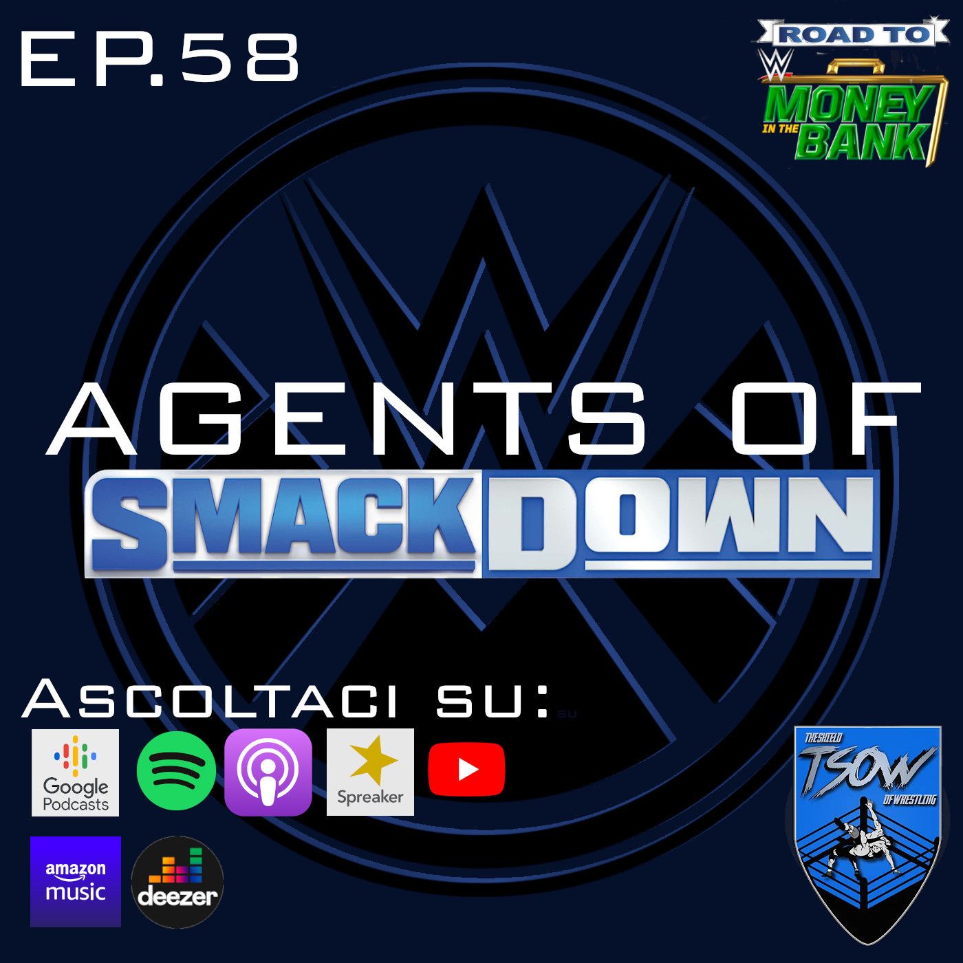 Agents Of SmackDown (WWE ITA Podcast)
