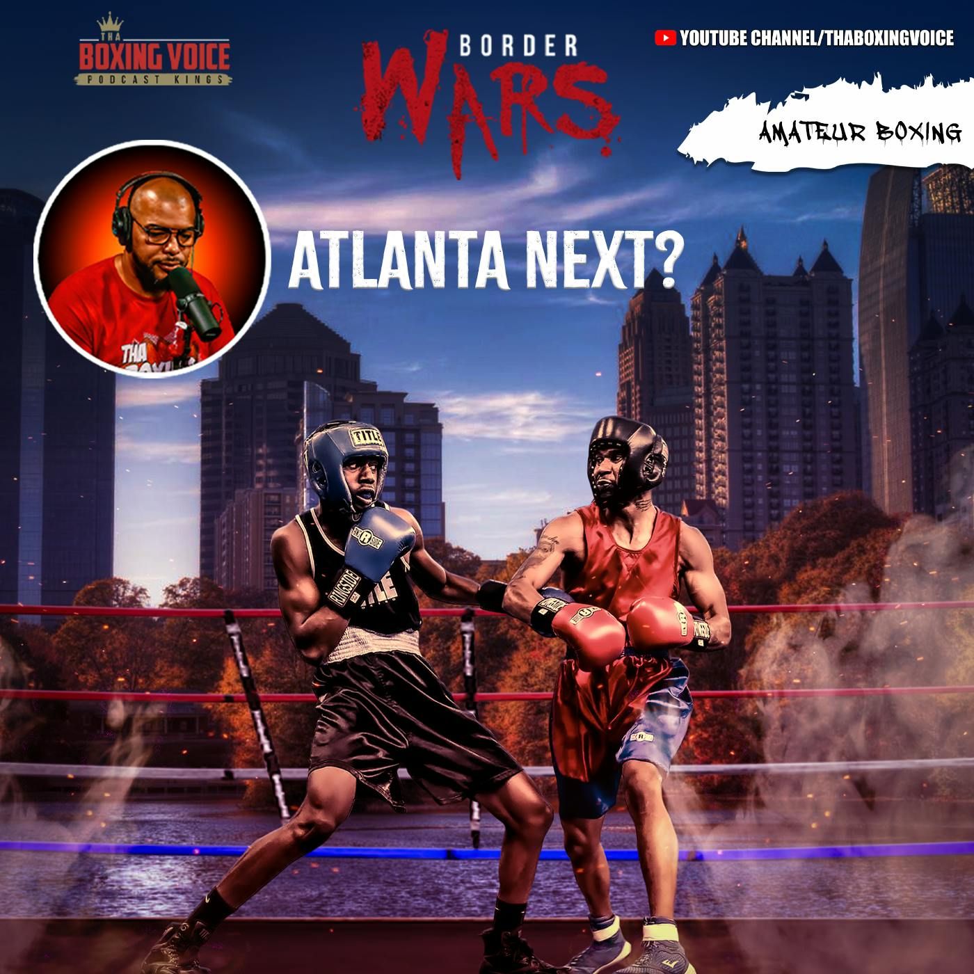 ☎️Border Wars 17: Could Be In ATL at Nathan Lugo, Elijah Lugo Boxing Gym🔥 episode artwork