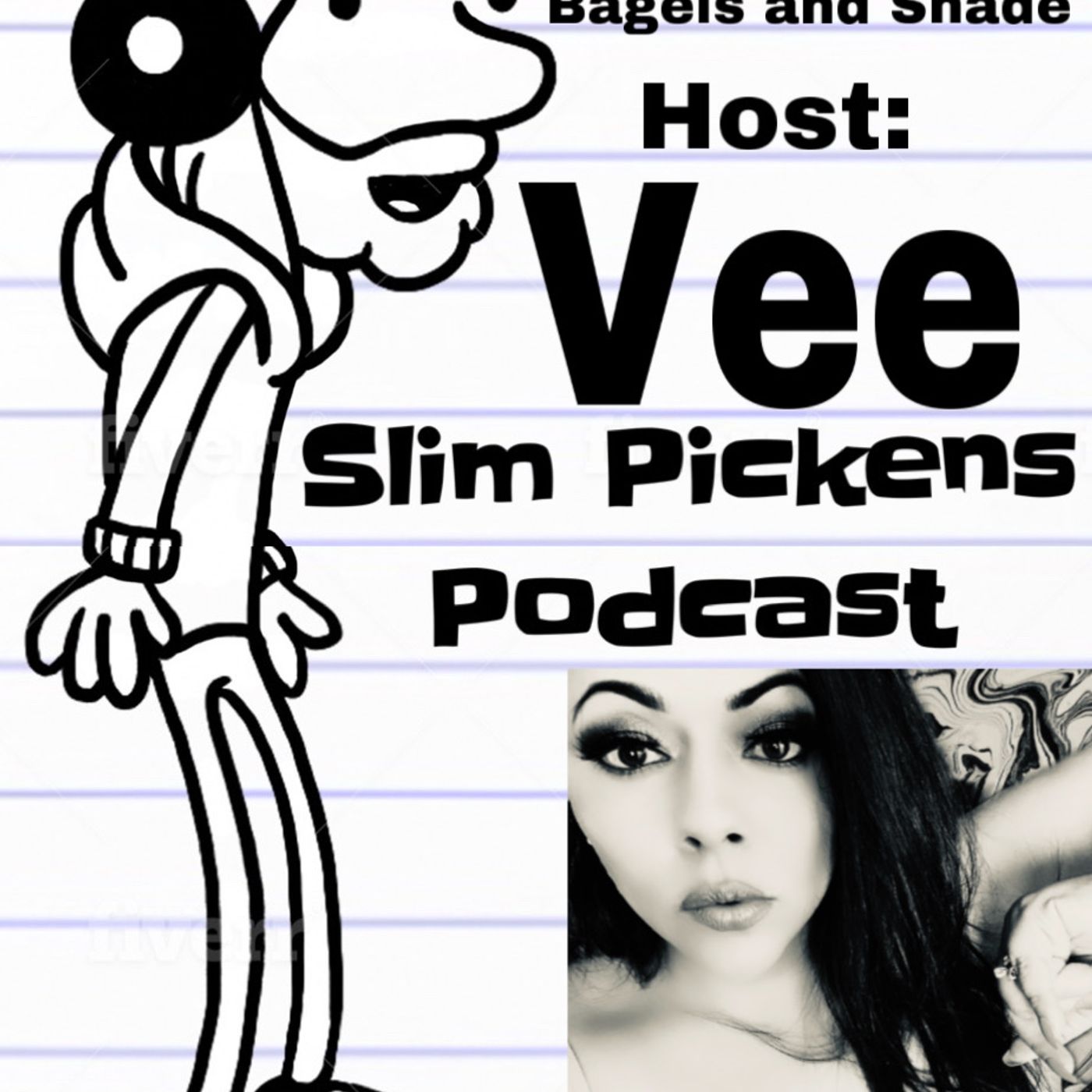 Ep.17-Bagels and Shade Host- Vee